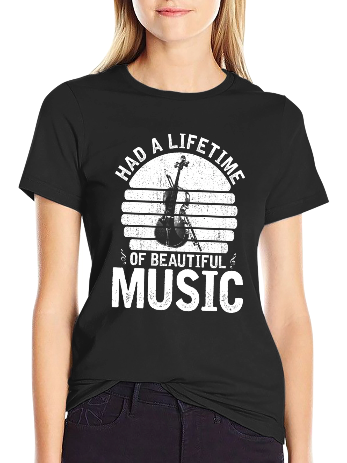 Had A Lifetime of Beautiful Music T-Shirt