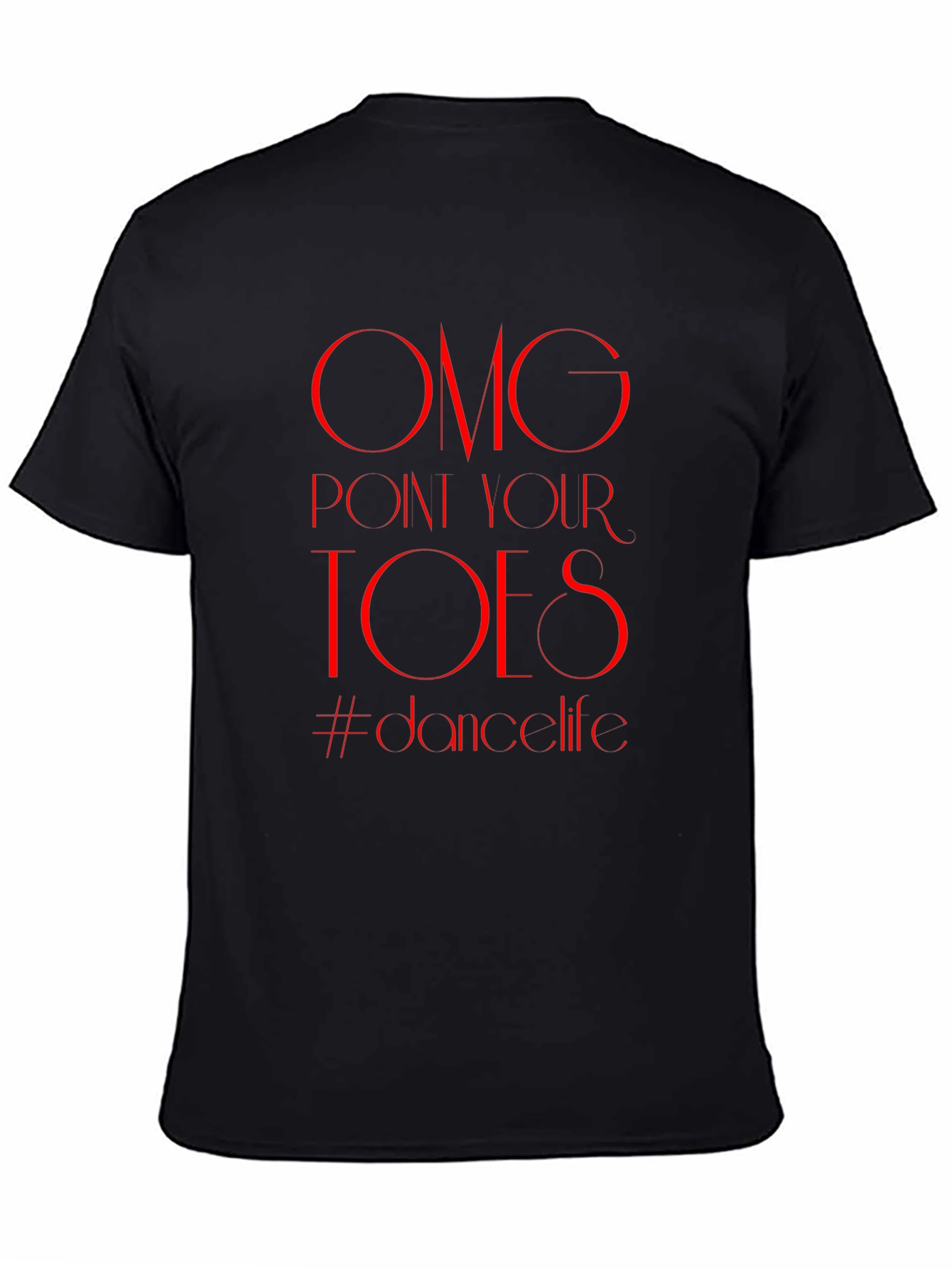 OMG Point Your Toes Dance T-Shirt