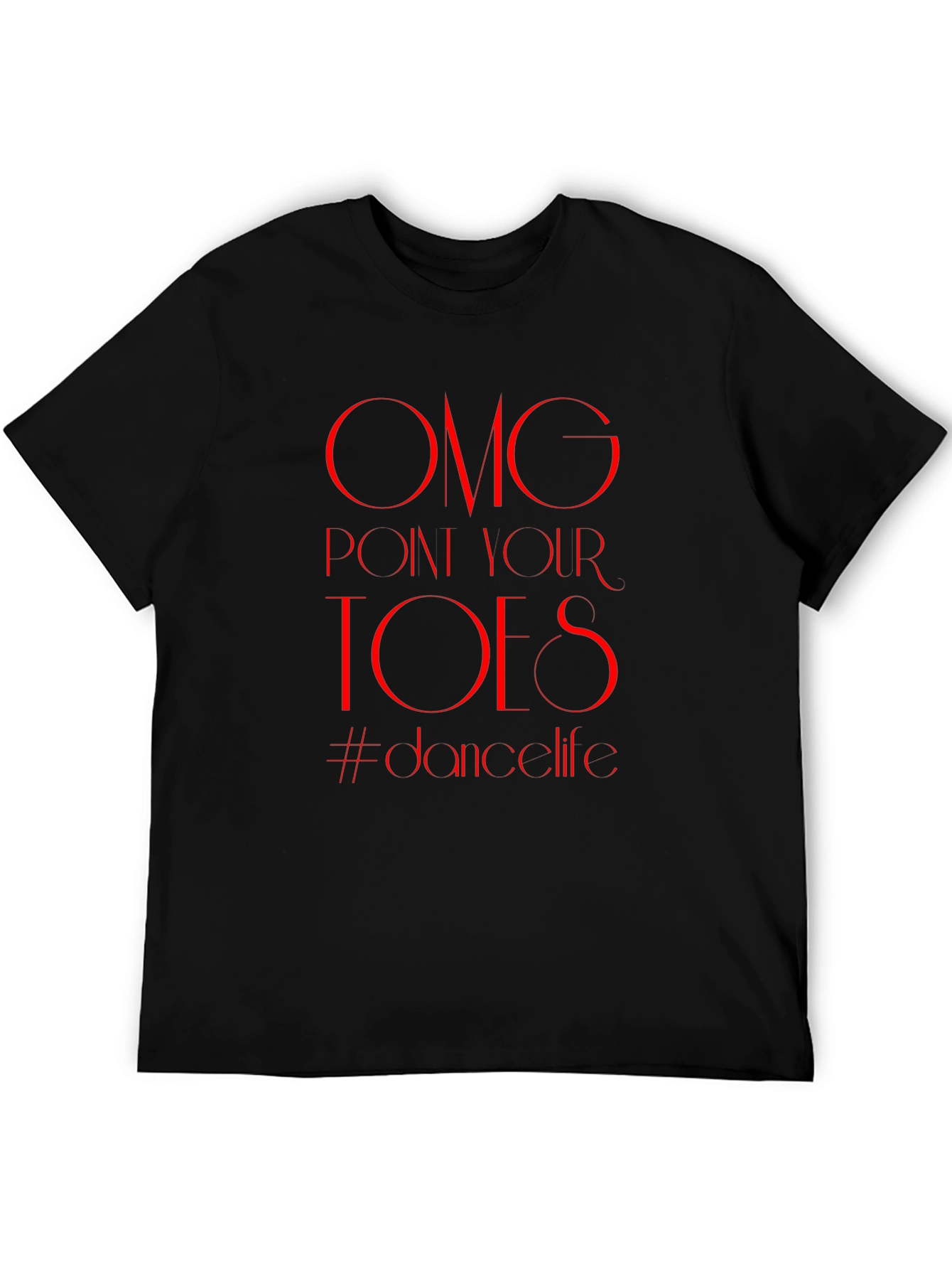 OMG Point Your Toes Dance T-Shirt
