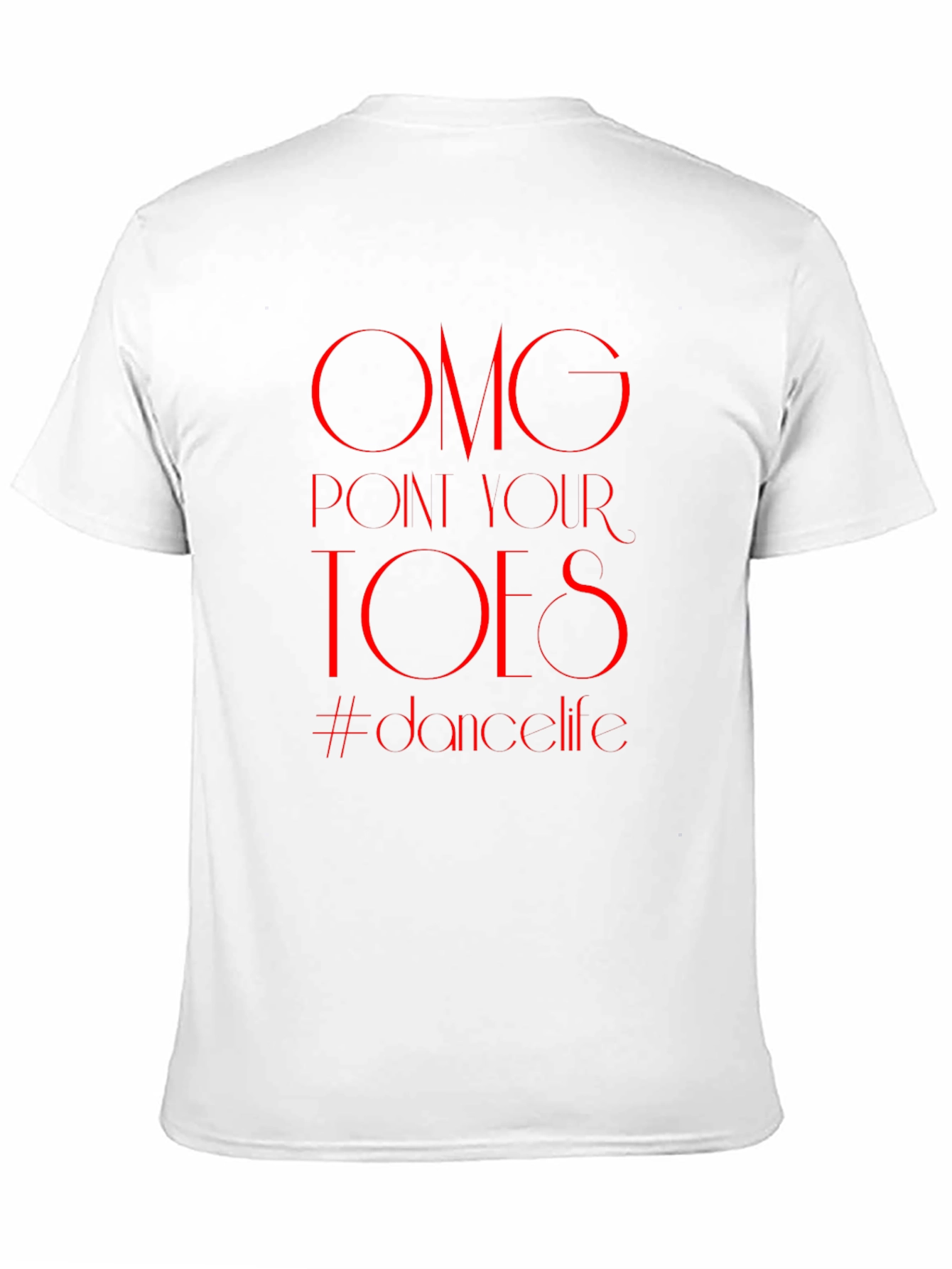 OMG Point Your Toes Dance T-Shirt