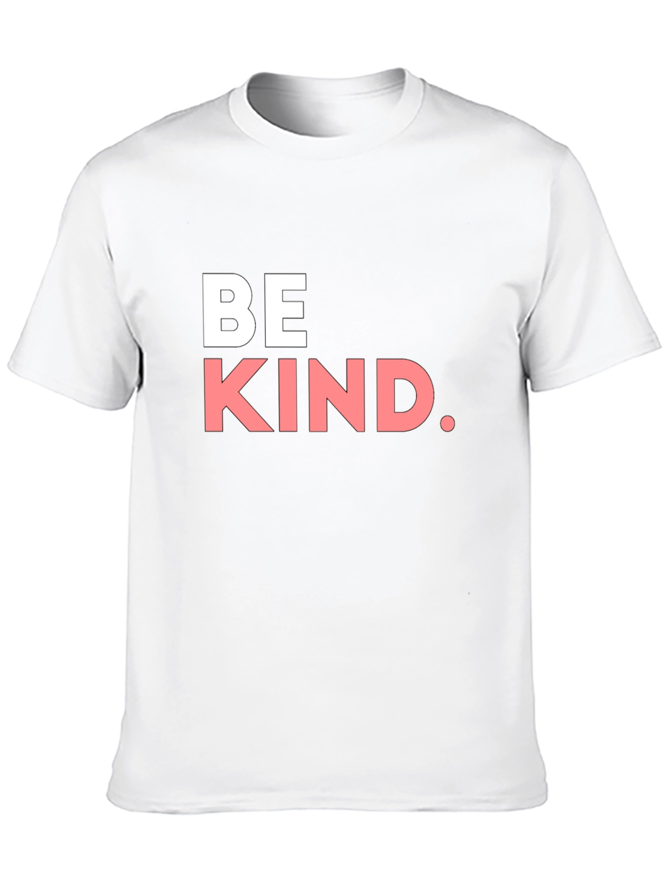 Be Kind T-Shirt - Classic Crew Neck Tee