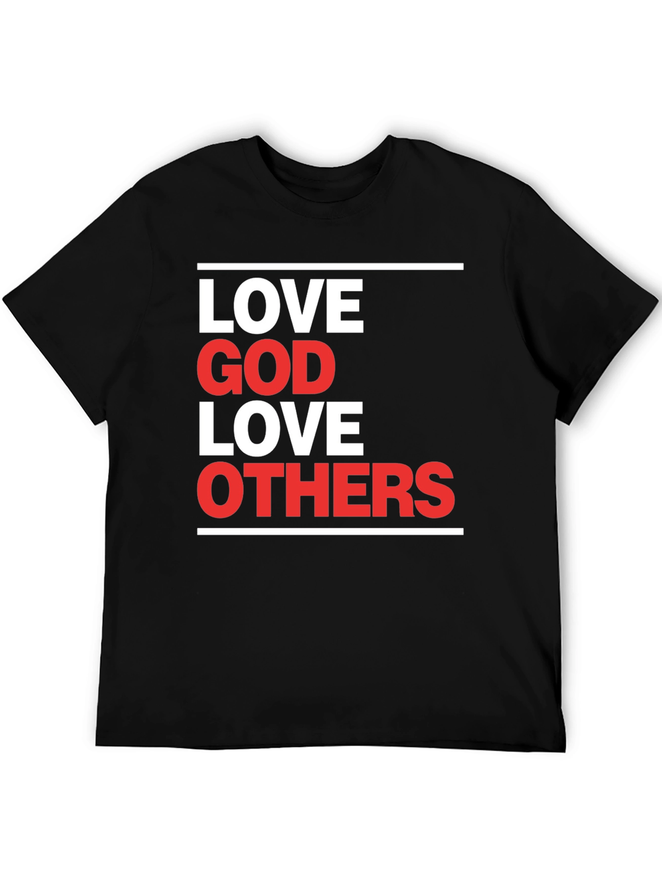 Love God Love Others Graphic T-Shirt