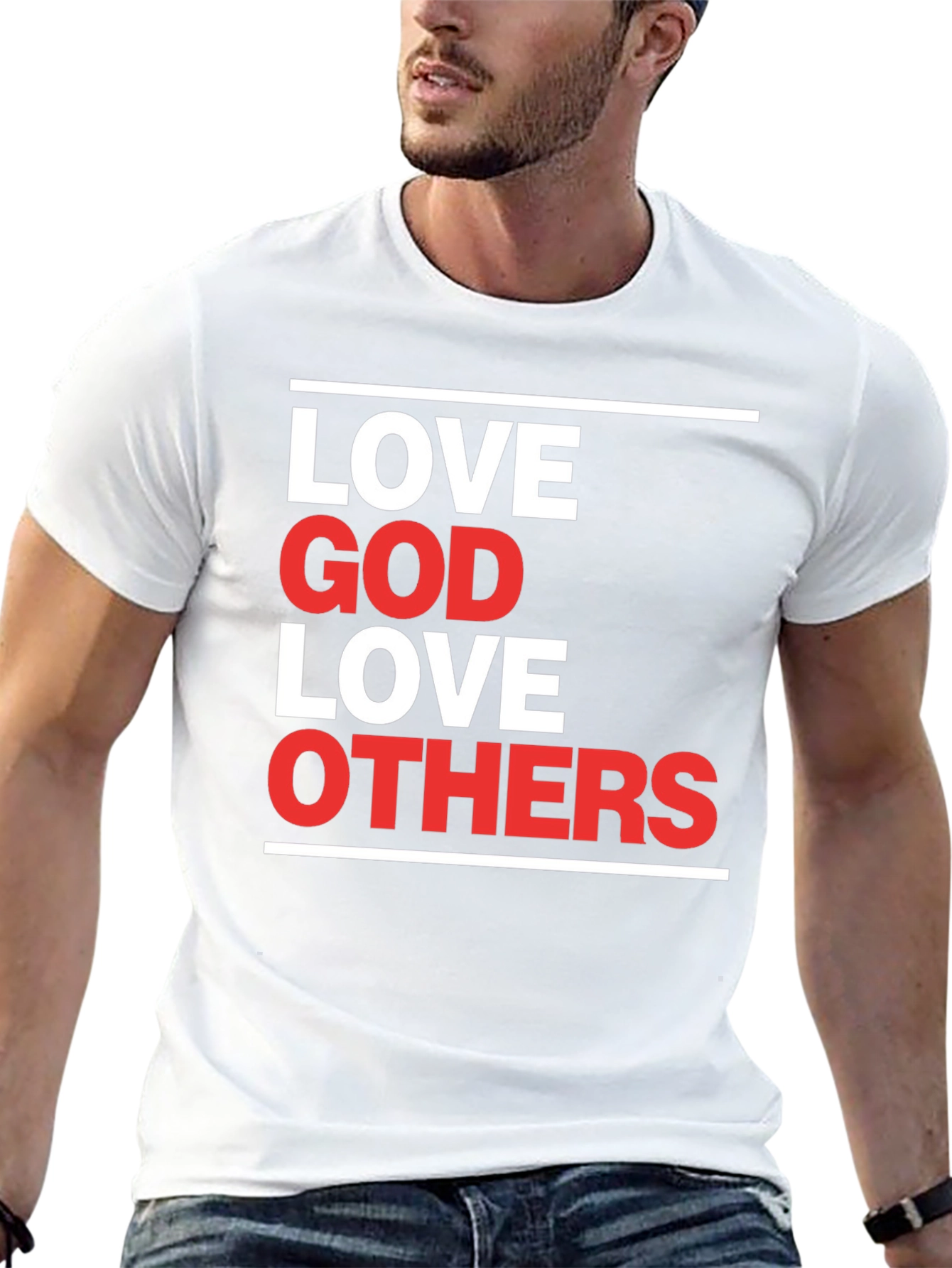 Love God Love Others Graphic T-Shirt