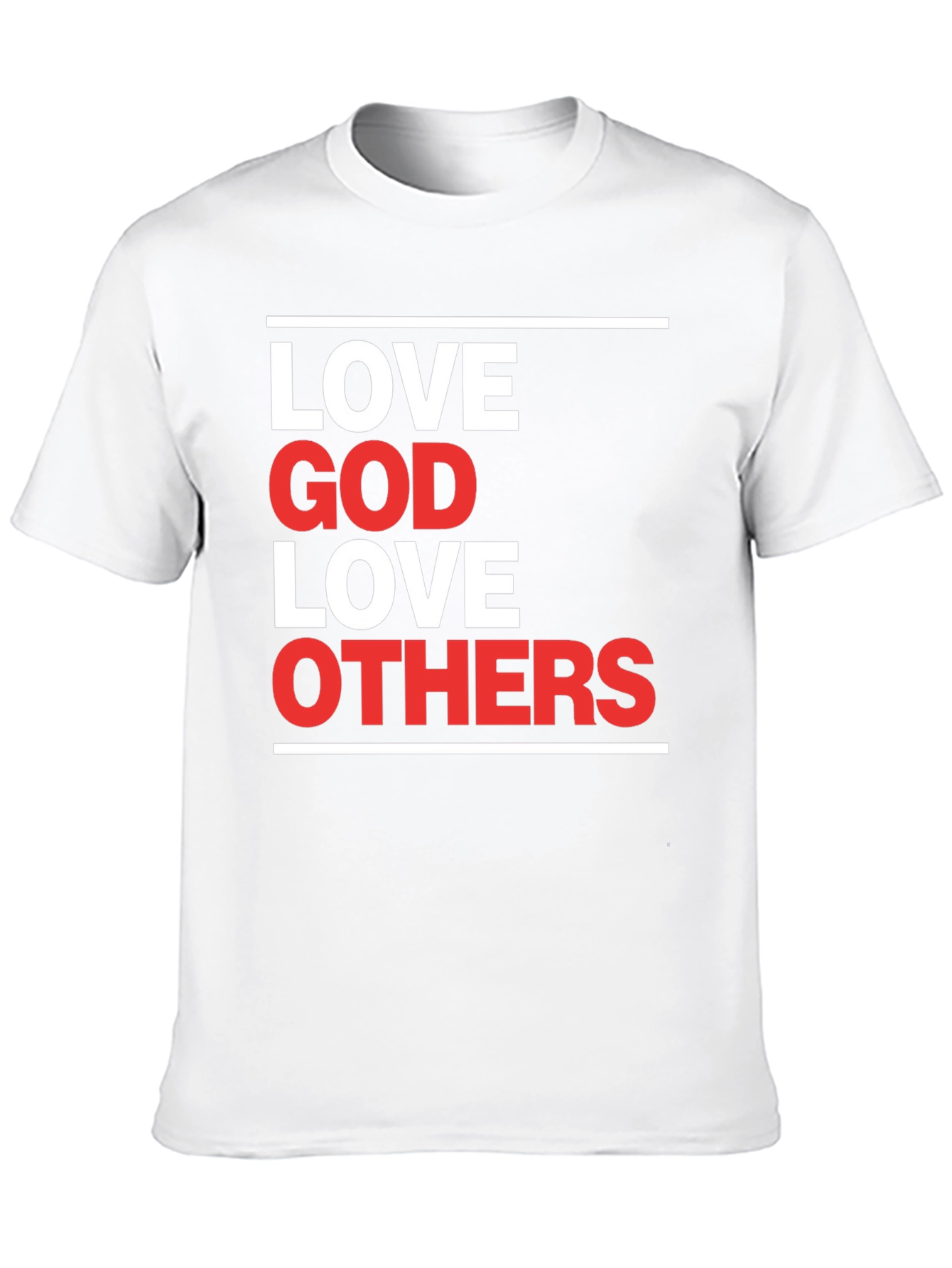 Love God Love Others Graphic T-Shirt