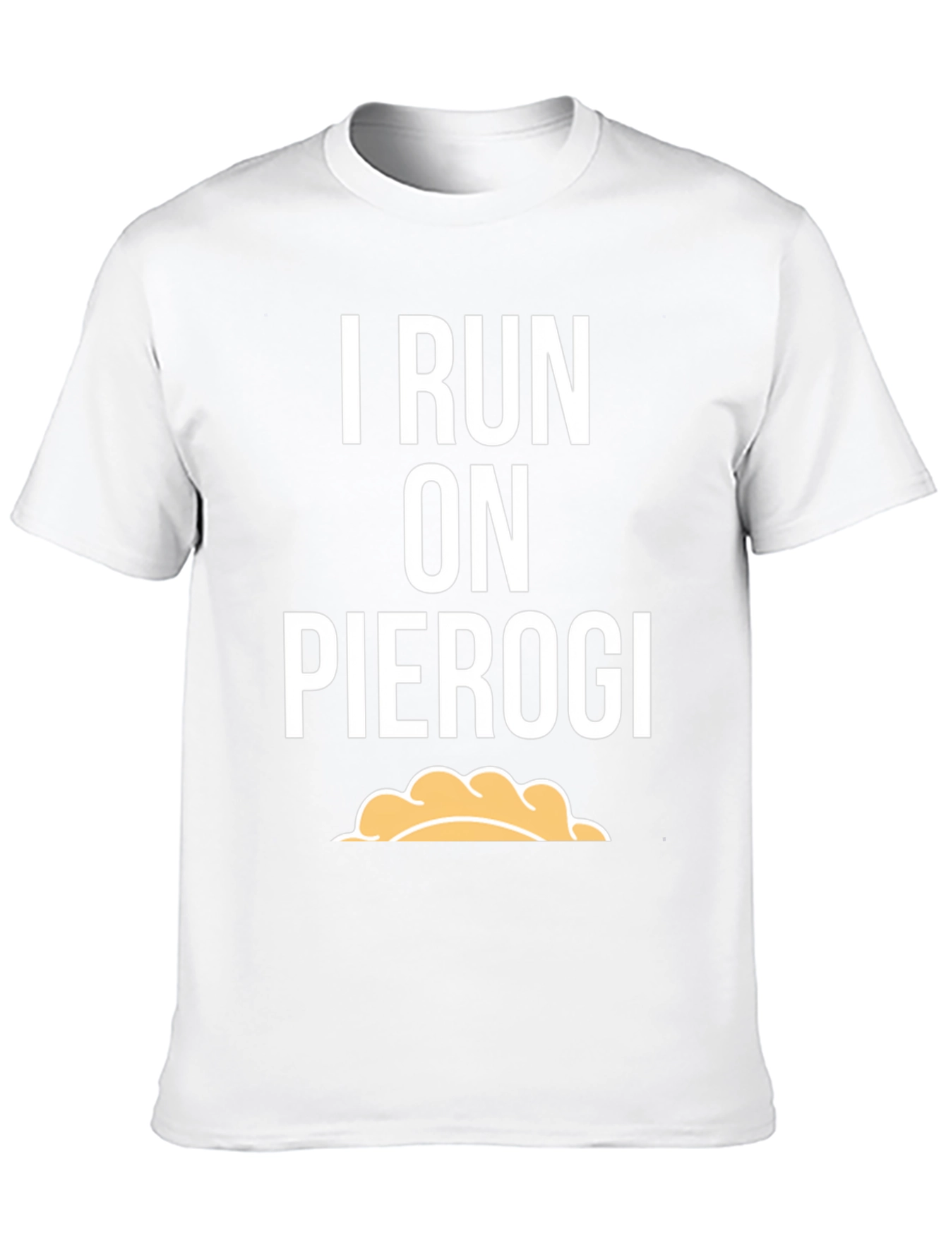 I Run On Pierogi T-Shirt - Funny Foodie Tee