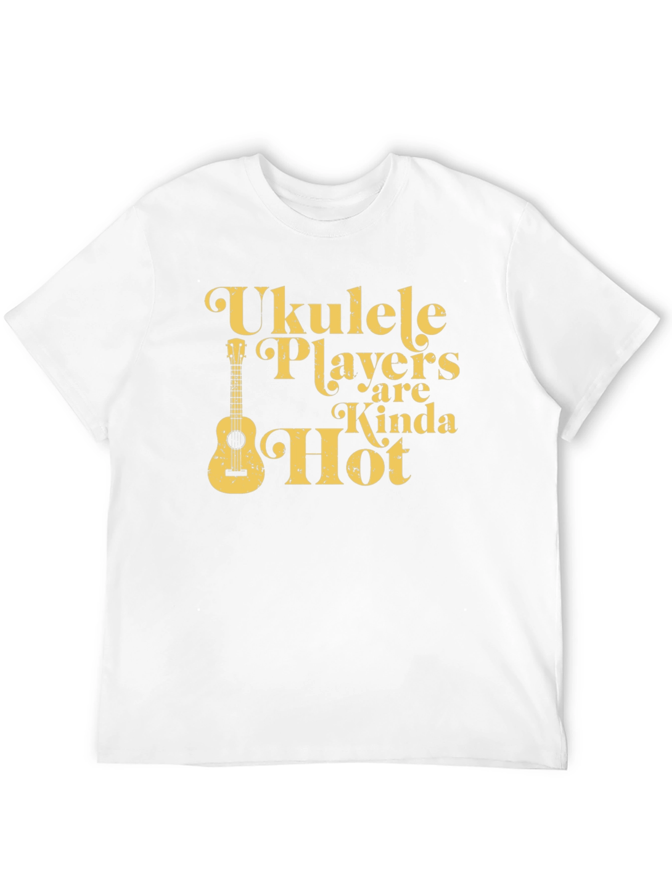 Ukulele Players are Kinda Hot Graphic Tee