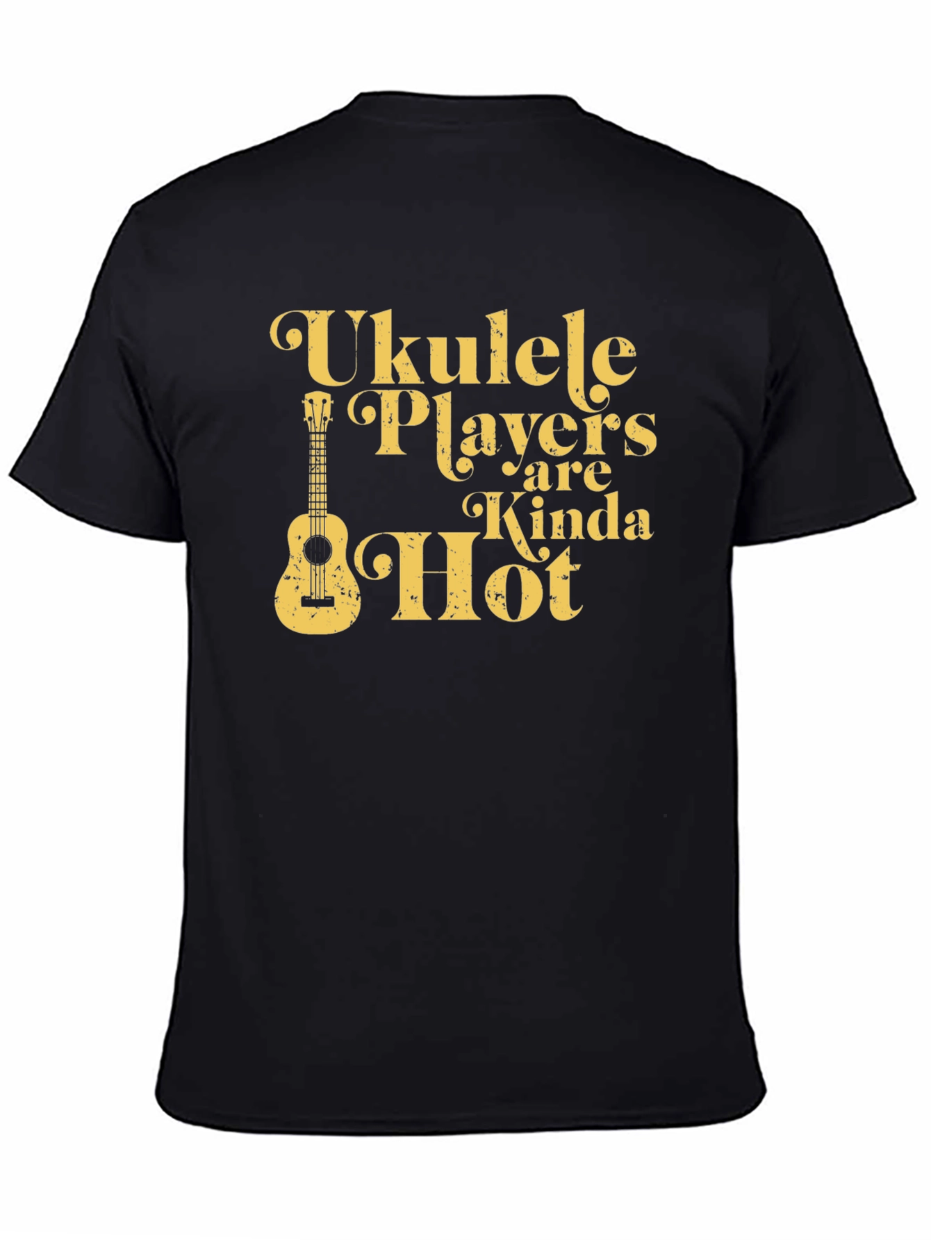 Ukulele Players are Kinda Hot Graphic Tee