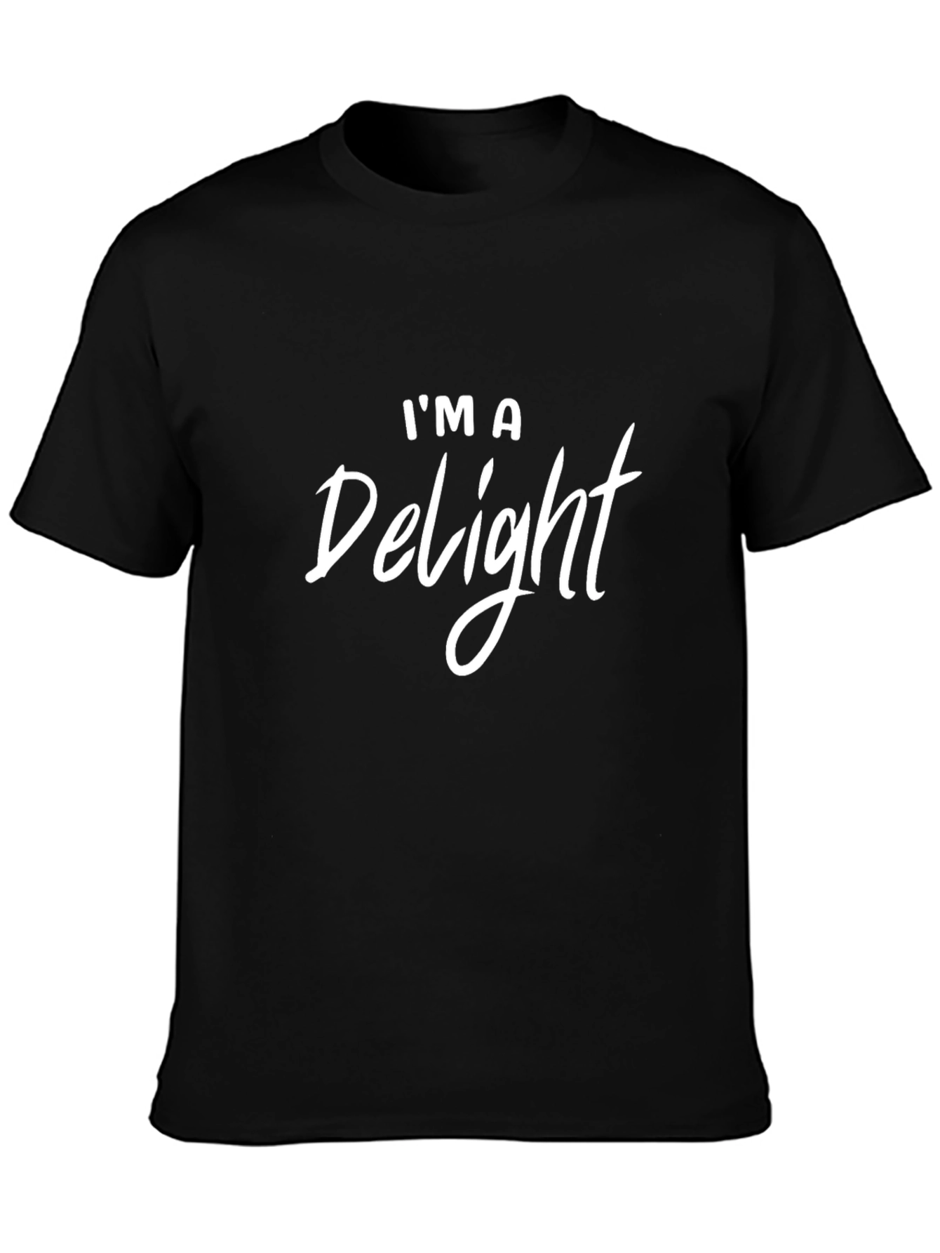 Im A Delight T-Shirt - Soft Cotton Blend