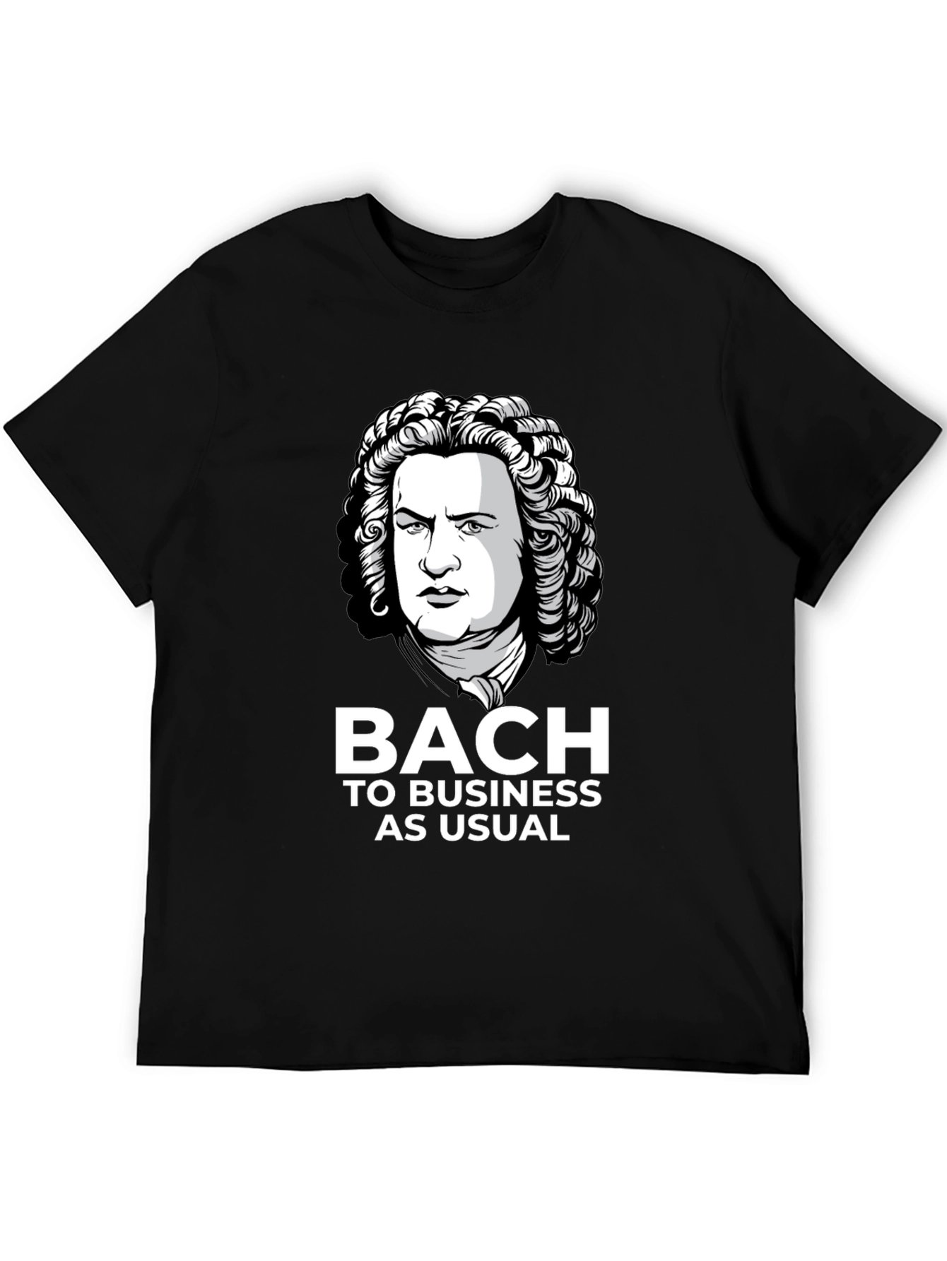 Bach to Business T-Shirt: Classic Composer Humor Tee