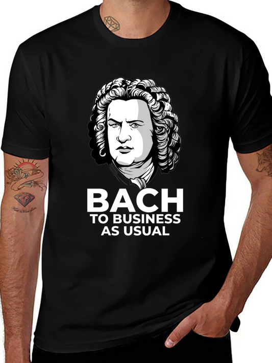 Bach to Business T-Shirt: Classic Composer Humor Tee