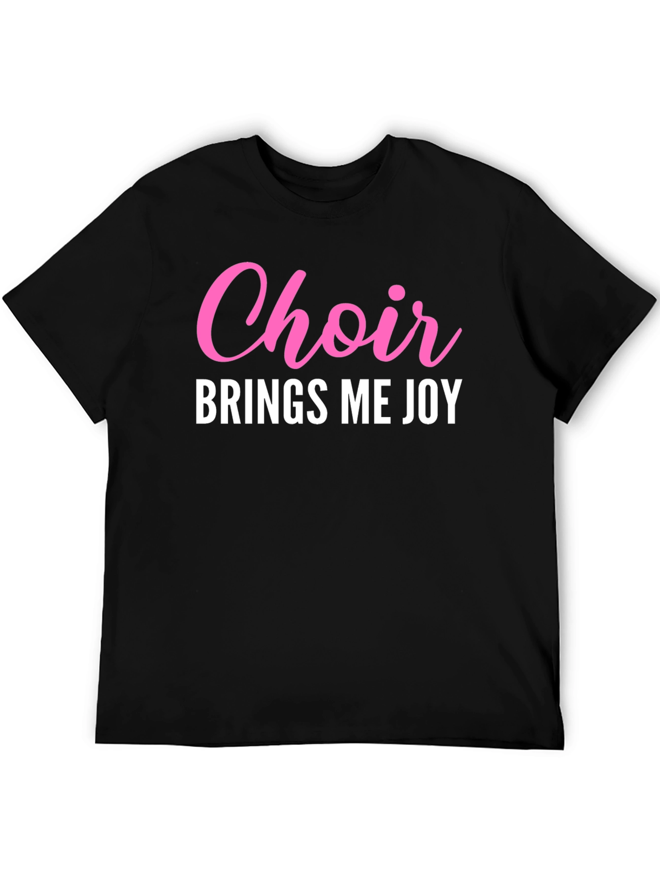 Choir Brings Me Joy Black T-Shirt