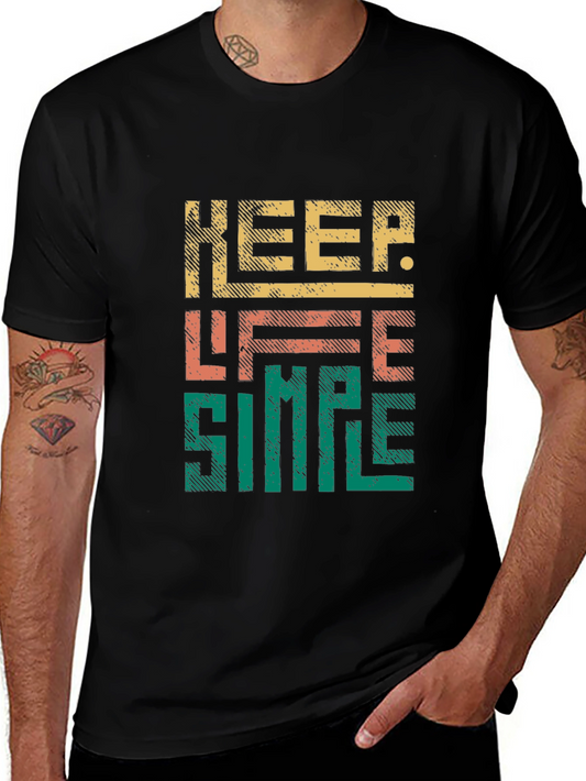 Keep Life Simple Graphic Tee - Stylish Comfort