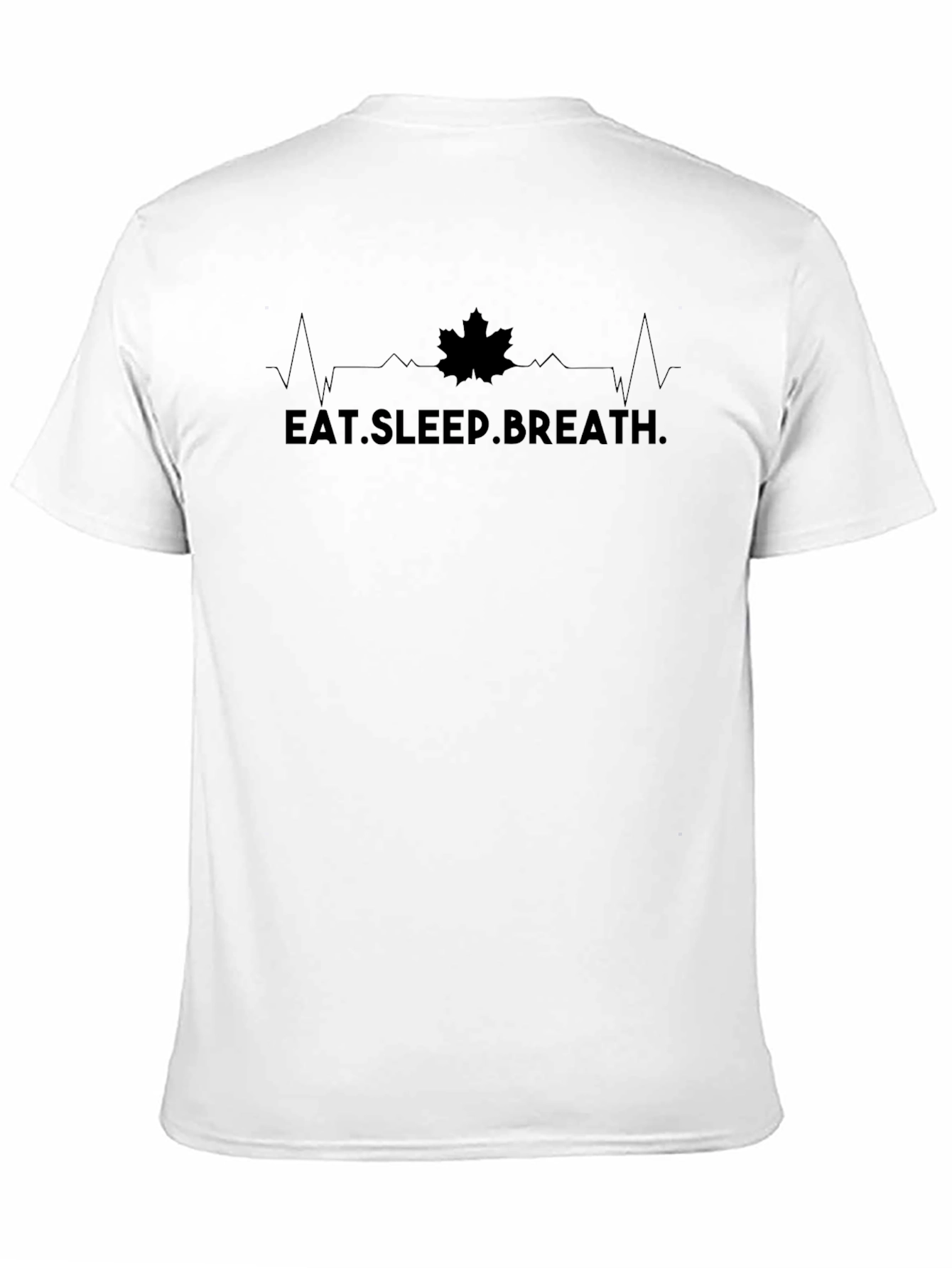 Eat Sleep Breathe T-Shirt - Maple Leaf