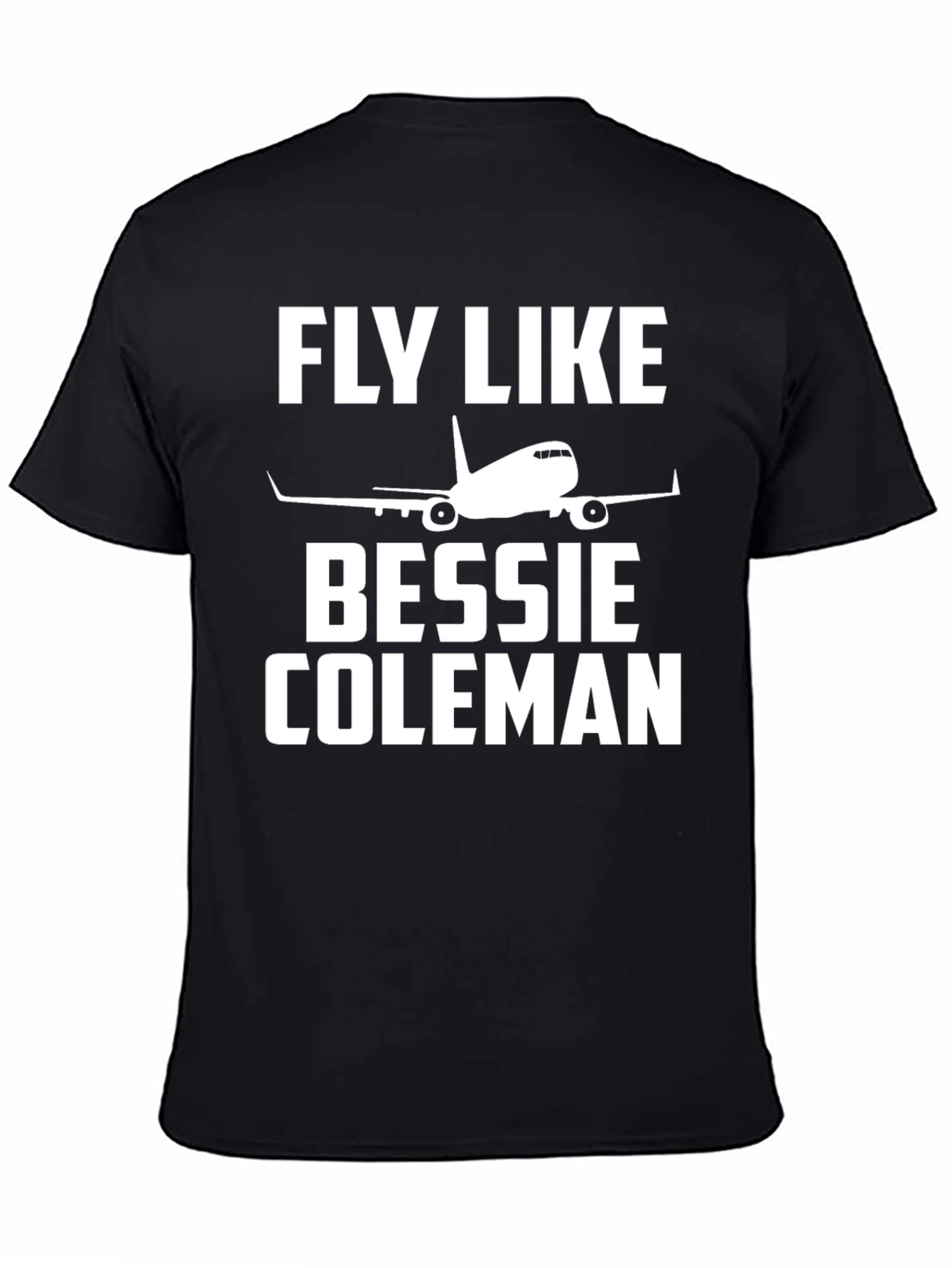 Fly Like Bessie Coleman T-Shirt Aviation Tee