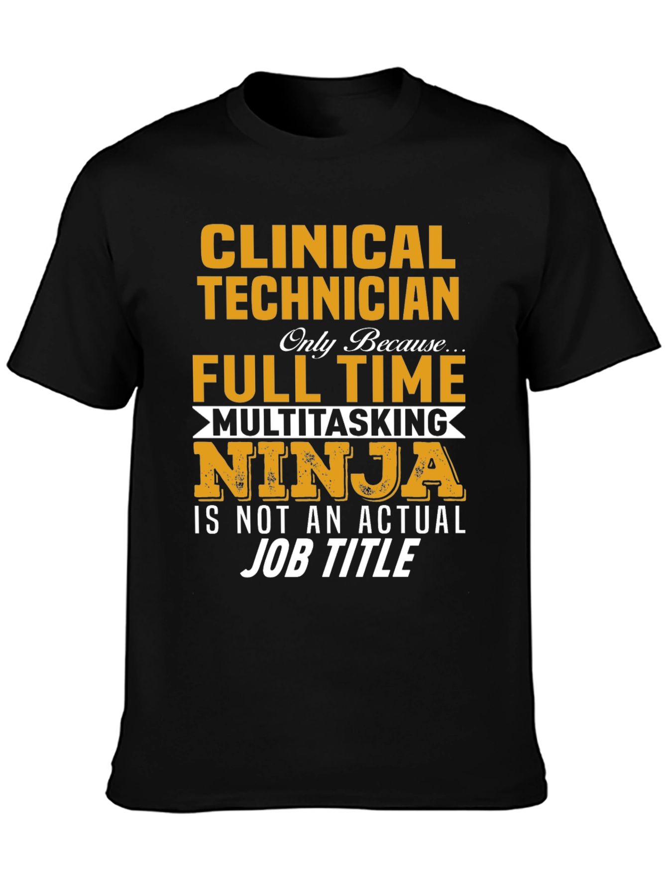 Clinical Technician Ninja T-Shirt