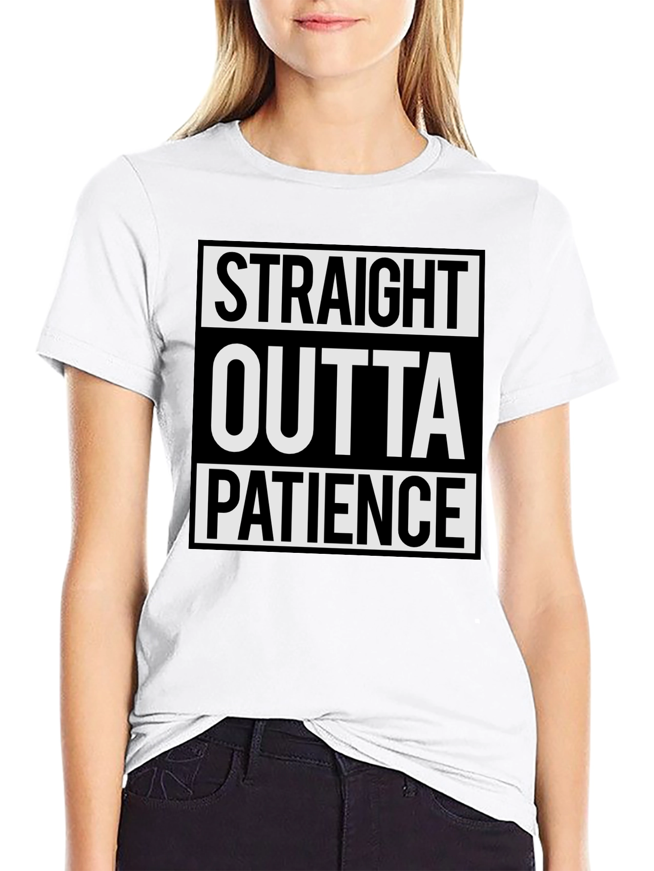 Straight Outta Patience T-Shirt Sarcastic Humor Tee