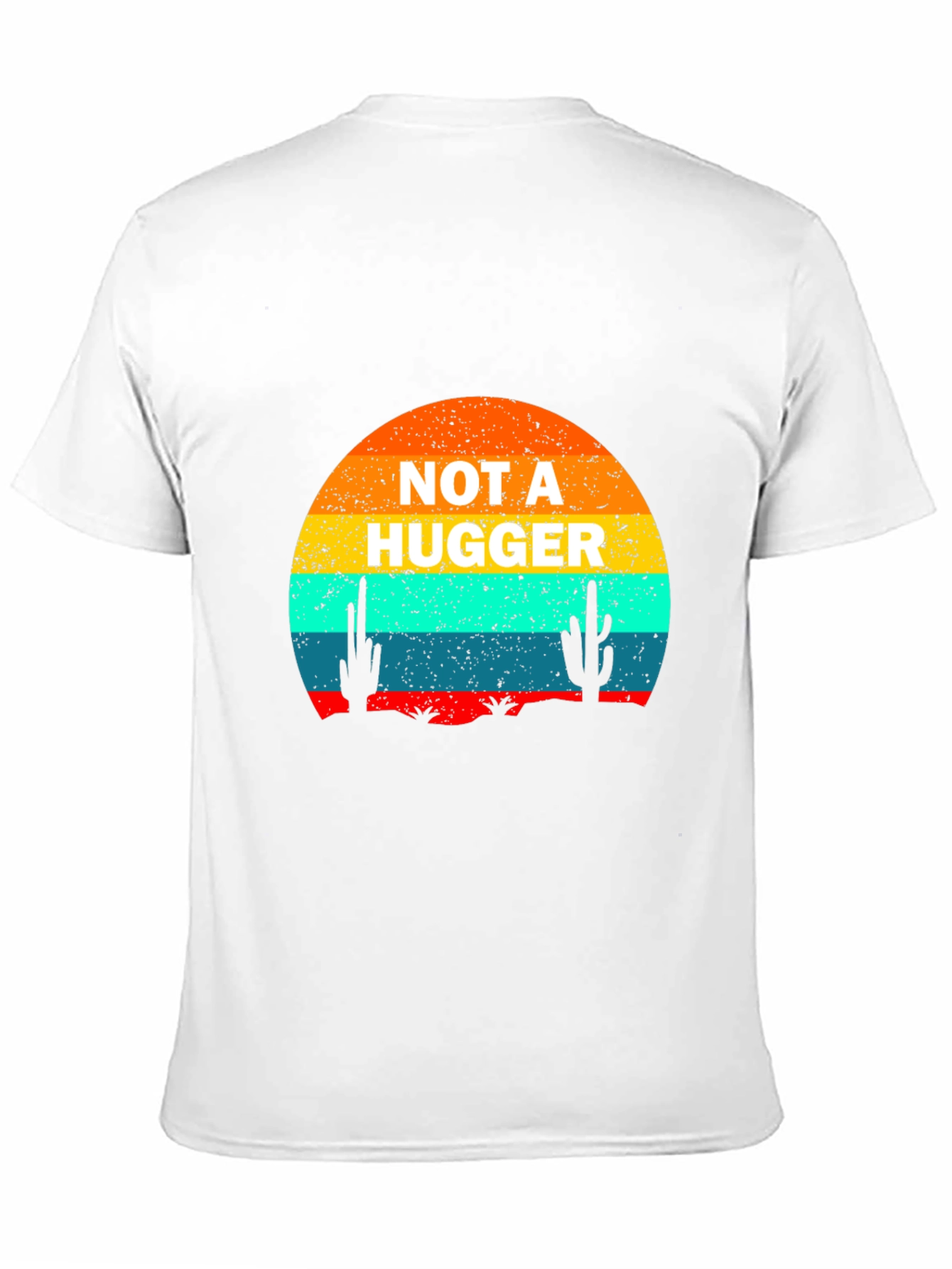 Not a Hugger Desert Sunset T-Shirt