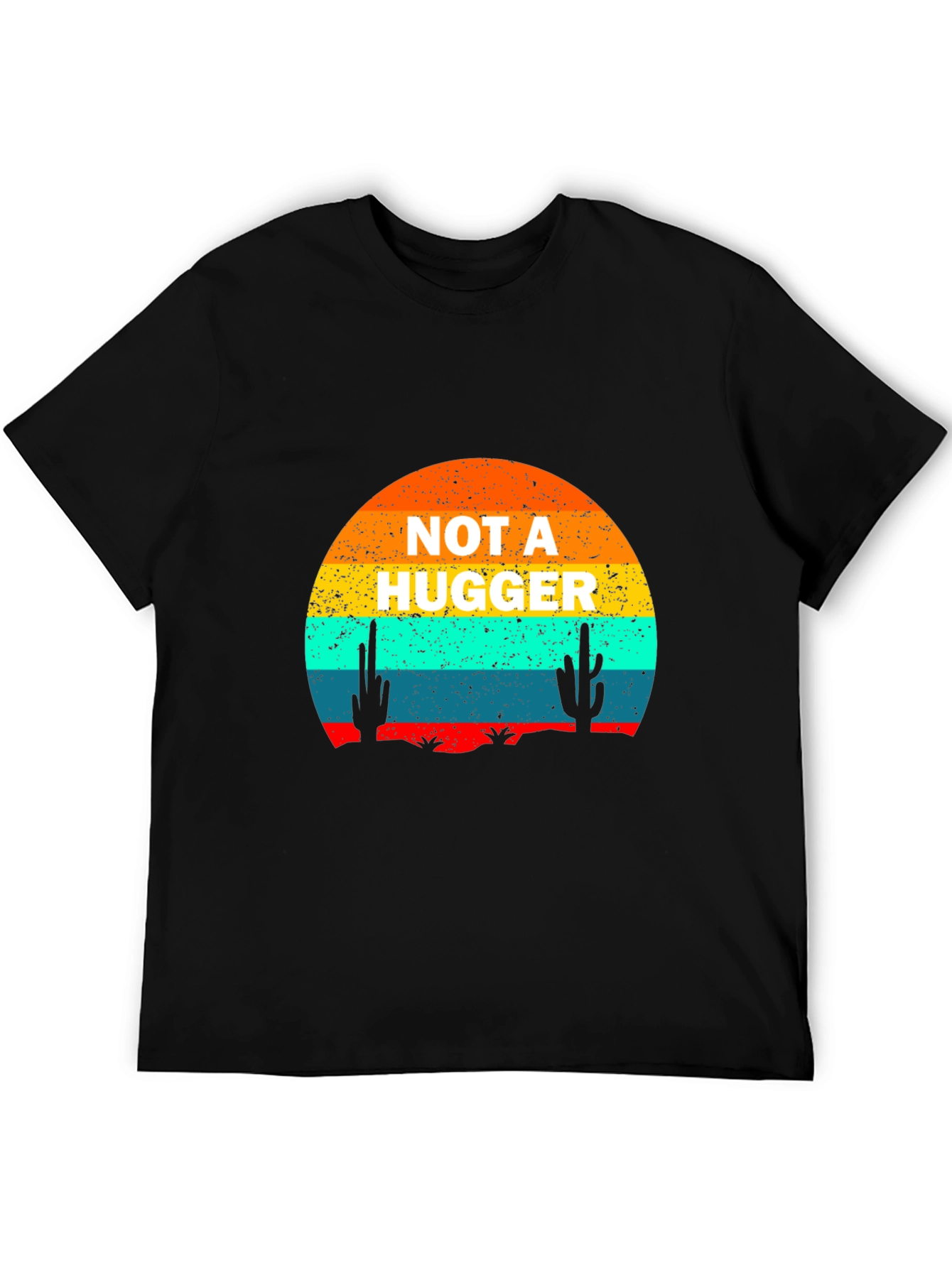 Not a Hugger Desert Sunset T-Shirt