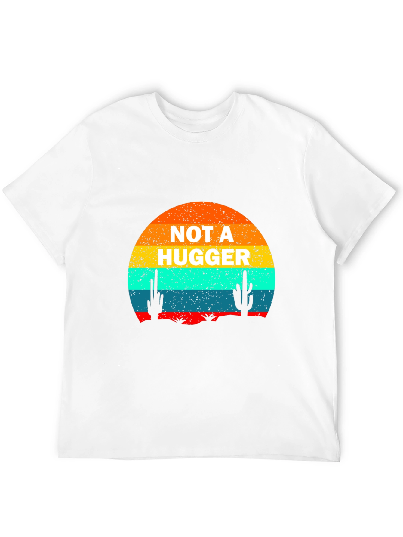 Not a Hugger Desert Sunset T-Shirt
