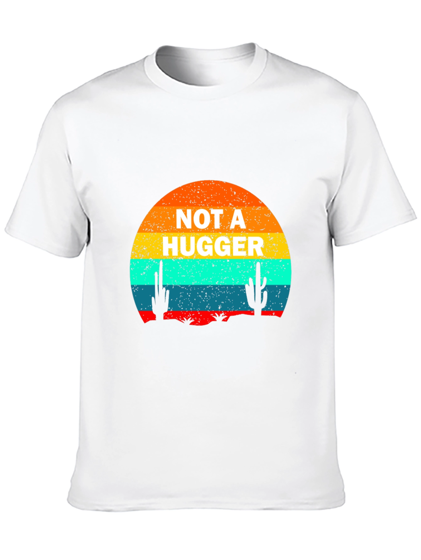 Not a Hugger Desert Sunset T-Shirt