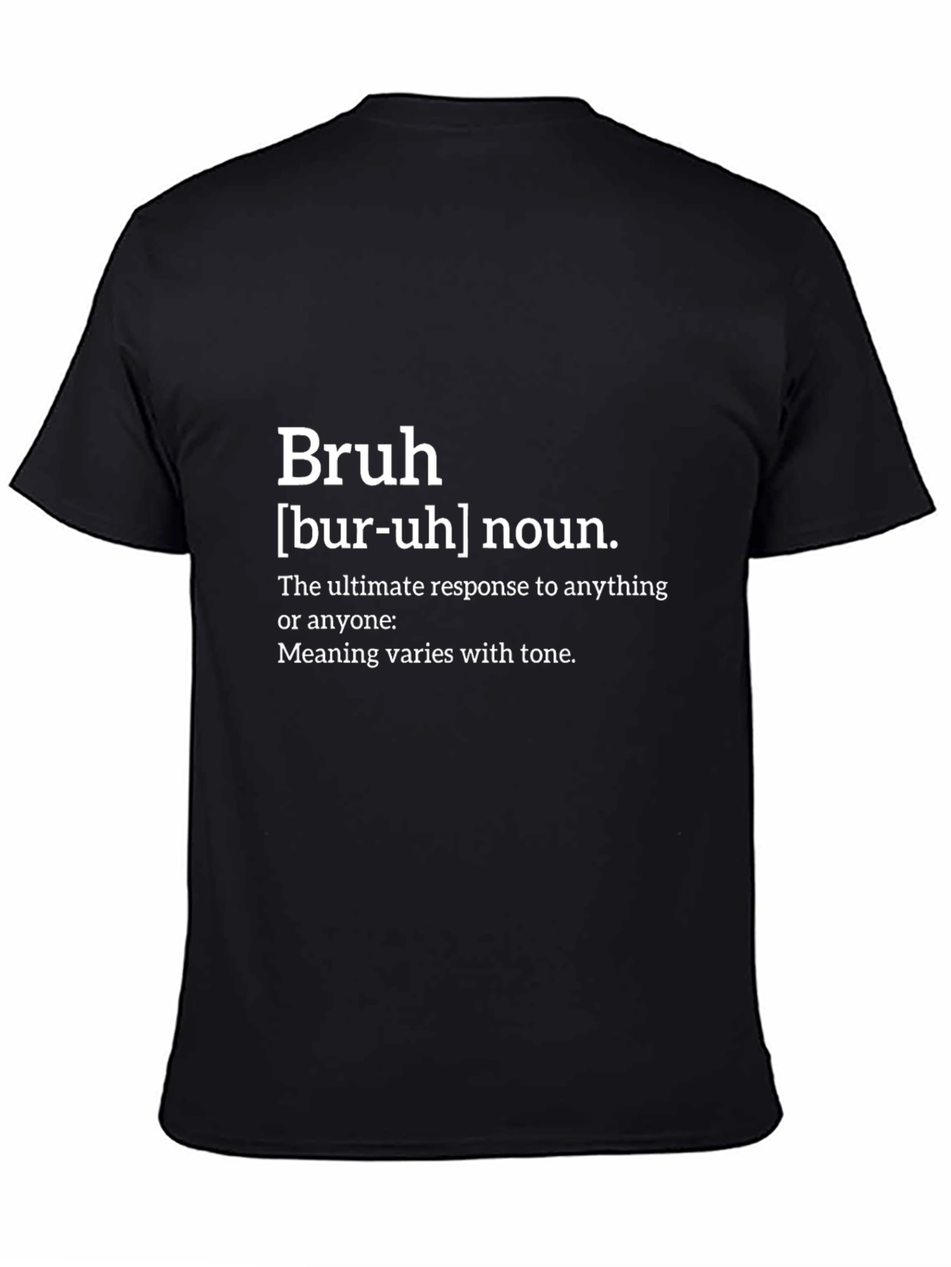 Bruh Definition T-Shirt - Funny Trendy Sarcastic Tee