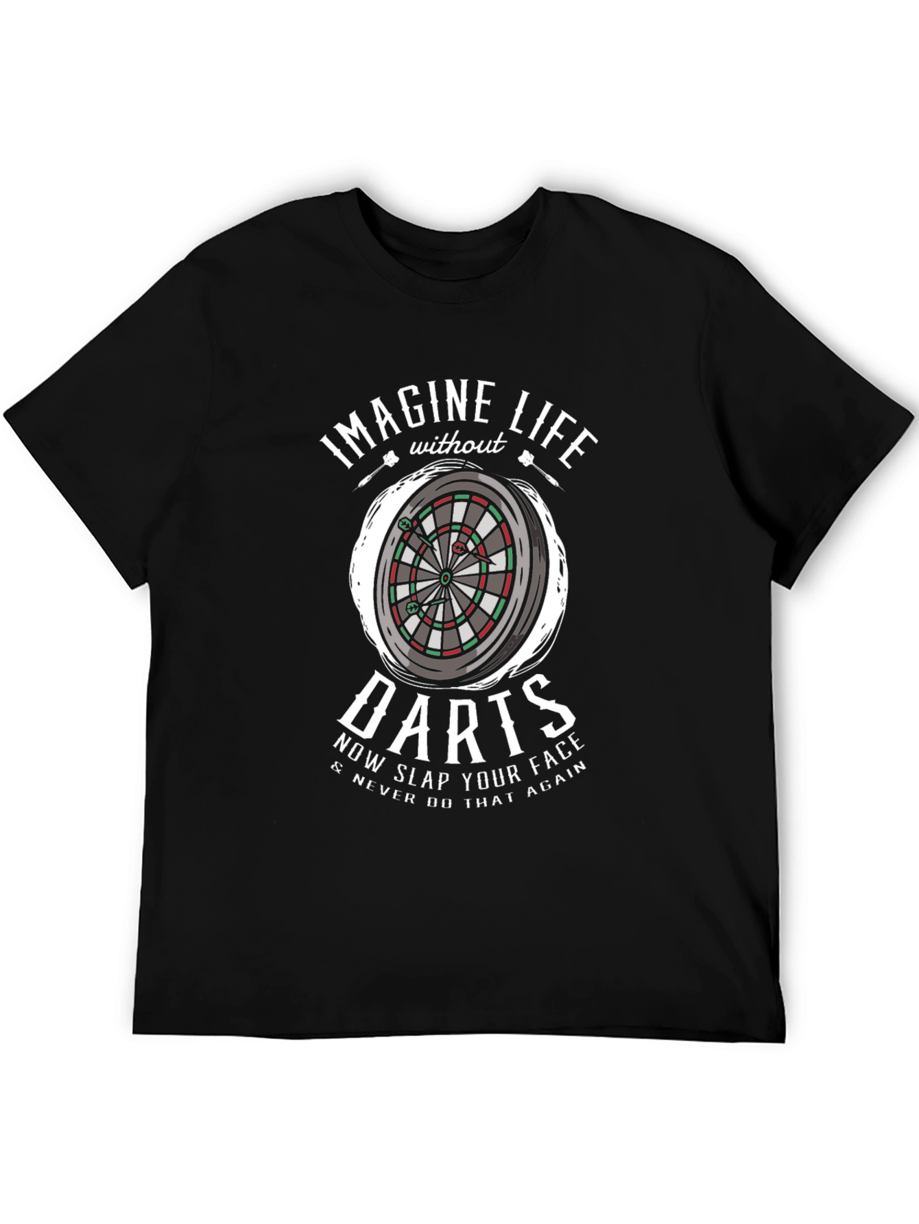 Darts Graphic Tee - Imagine Life Without Darts T-Shirt