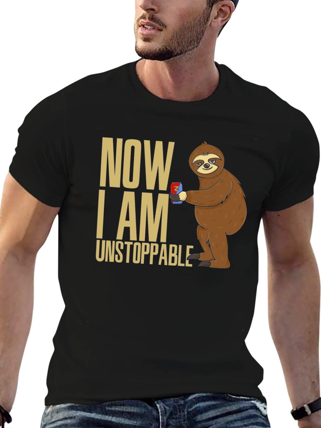 Now I Am Unstoppable Sloth T-Shirt