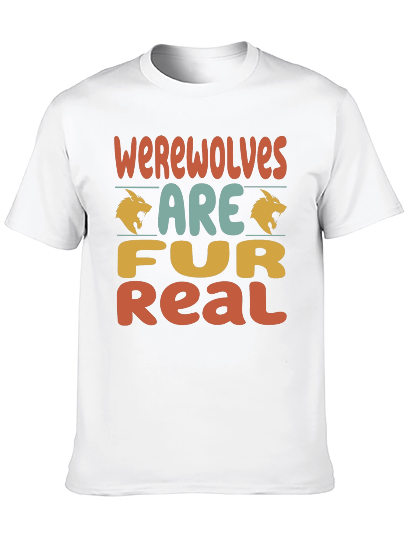 Werewolves Are Fur Real T-Shirt - Funny Graphic Tee