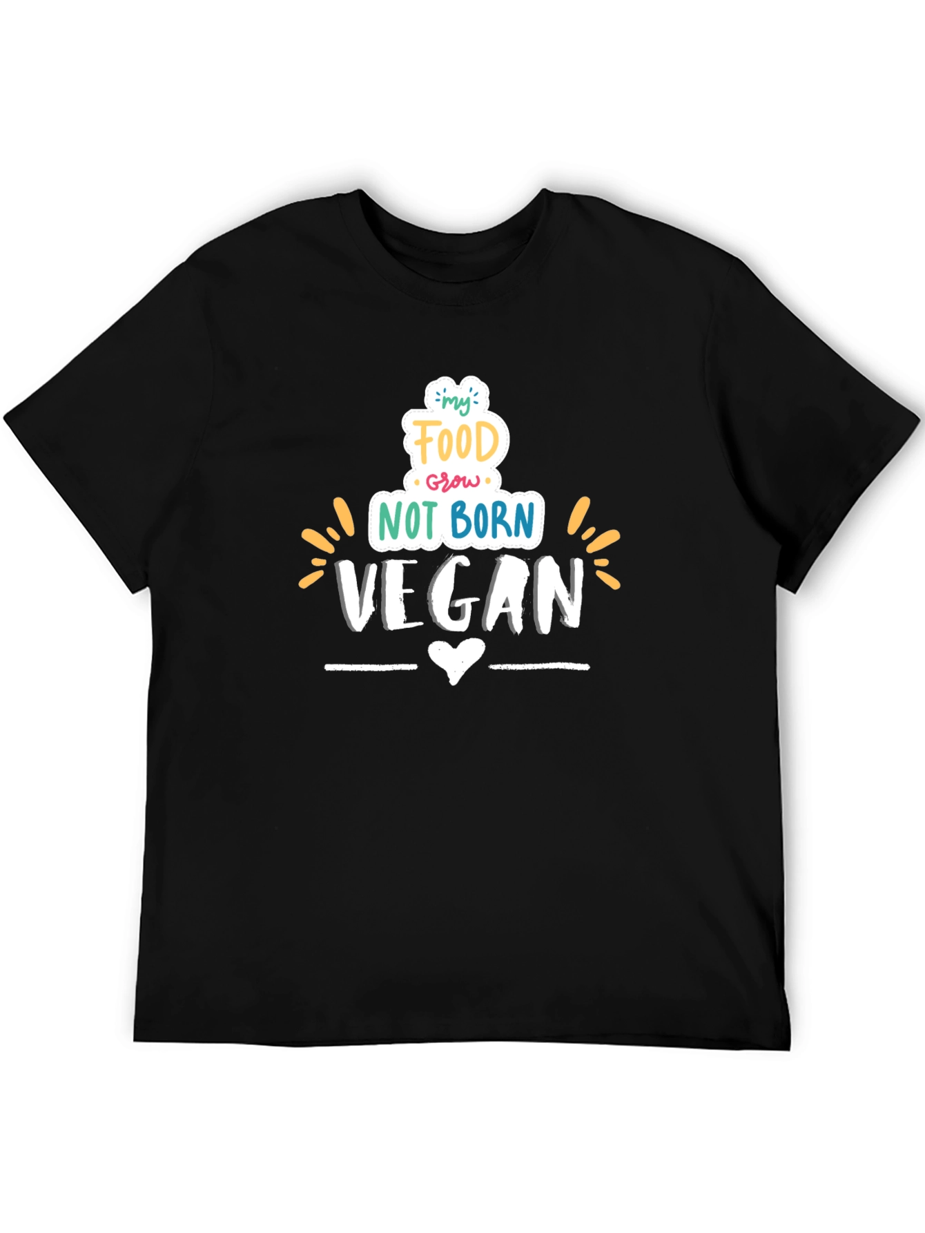 Vegan T-Shirt: My Food Grows Not Born