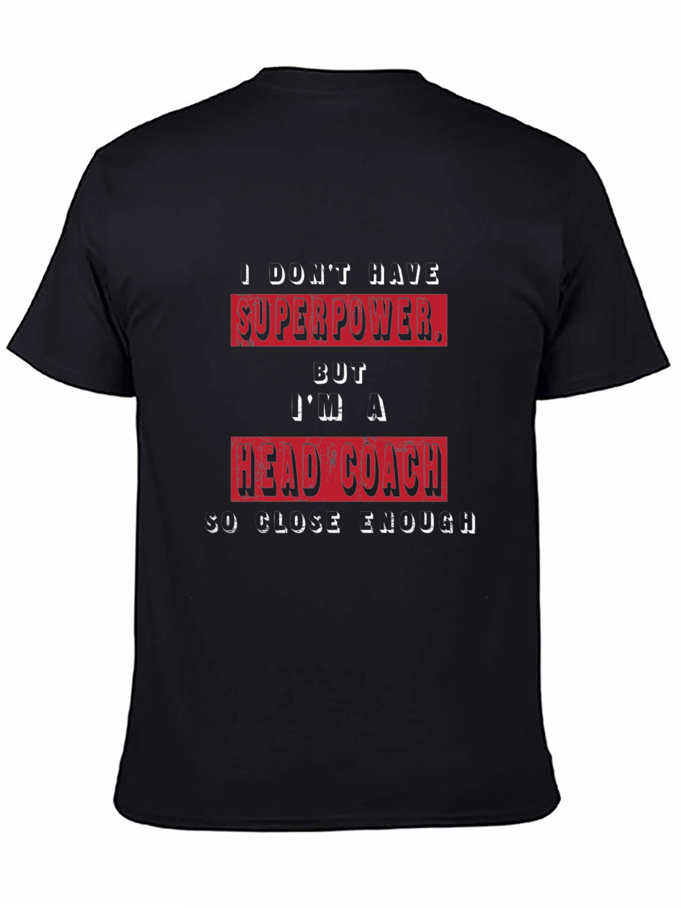 Head Coach Superpower T-Shirt