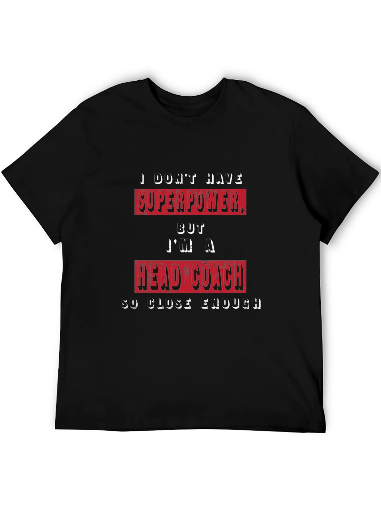 Head Coach Superpower T-Shirt