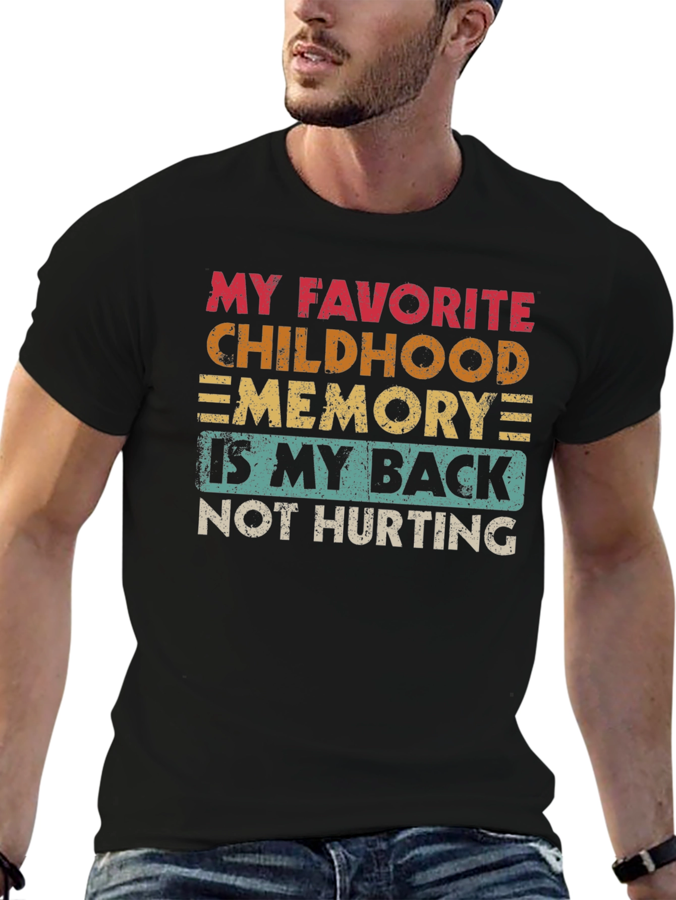 Funny Back Pain T-Shirt: Childhood Memory Humor