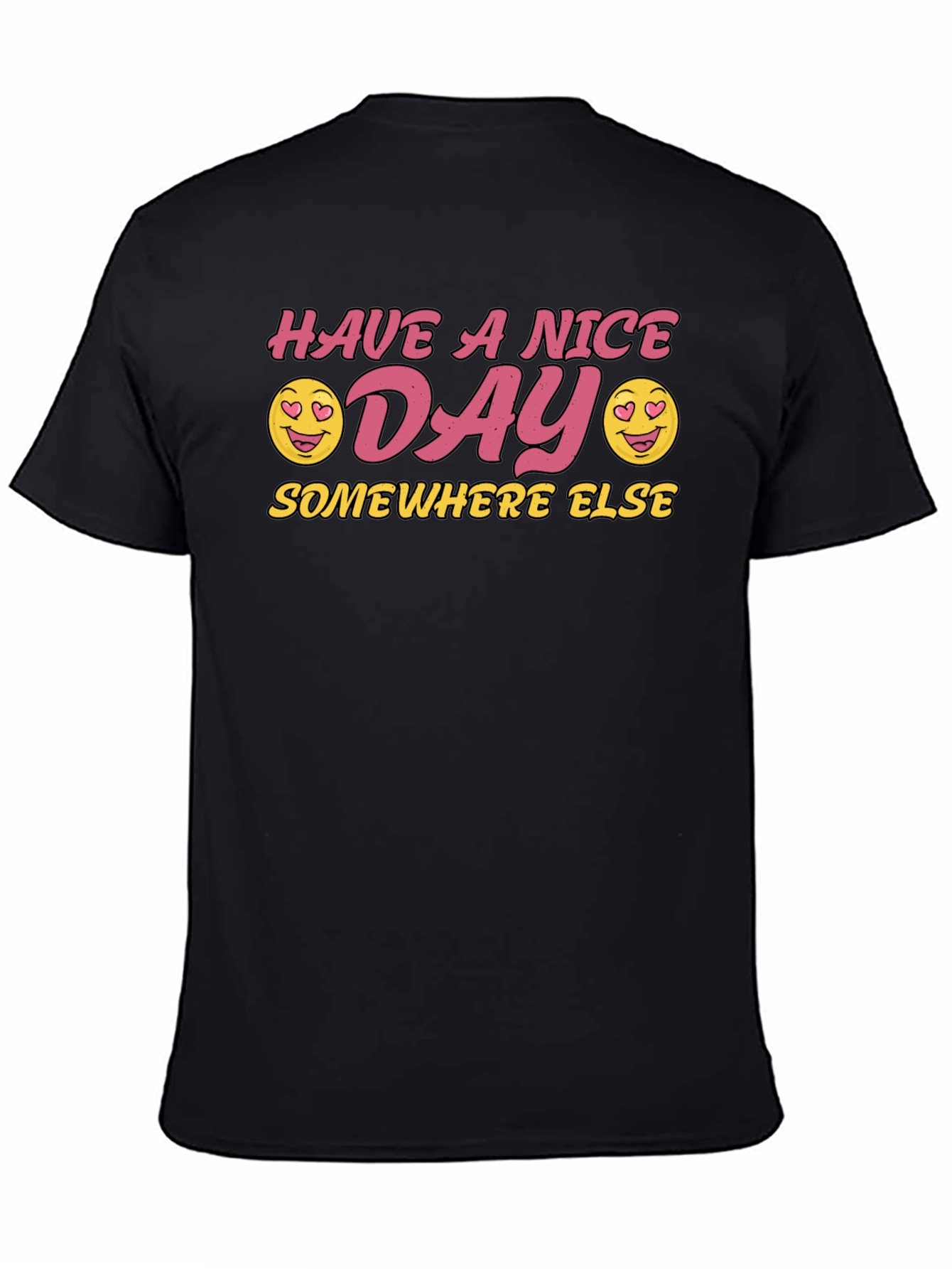 Have a Nice Day Graphic T-Shirt - Black