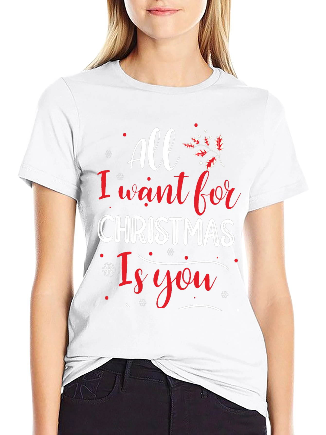 All I Want for Christmas is You Tee