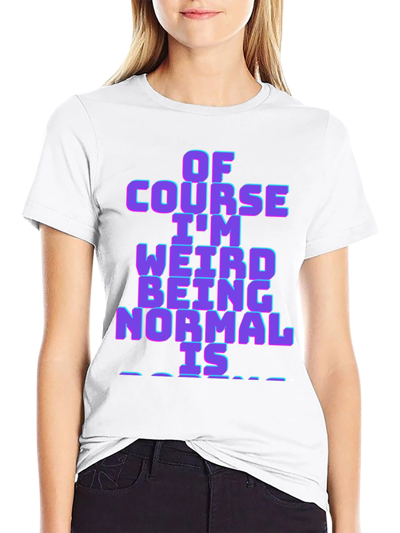 Weird is Normal Funny Graphic T-Shirt