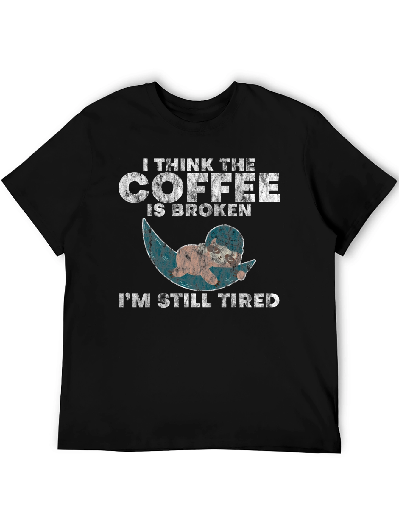 Funny Coffee is Broken Sloth T-Shirt