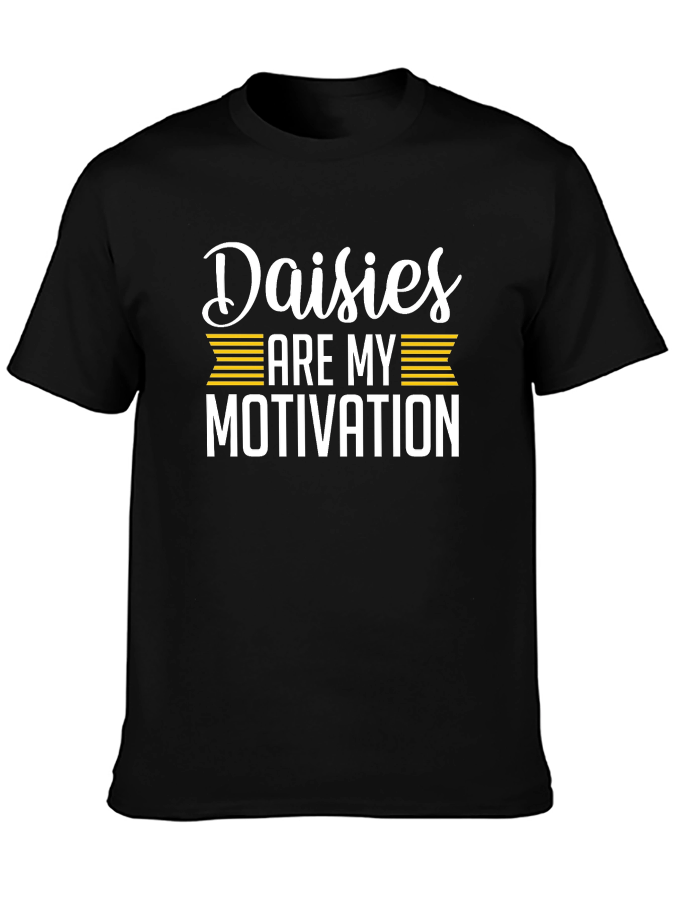 Daisies Are My Motivation T-Shirt - Black