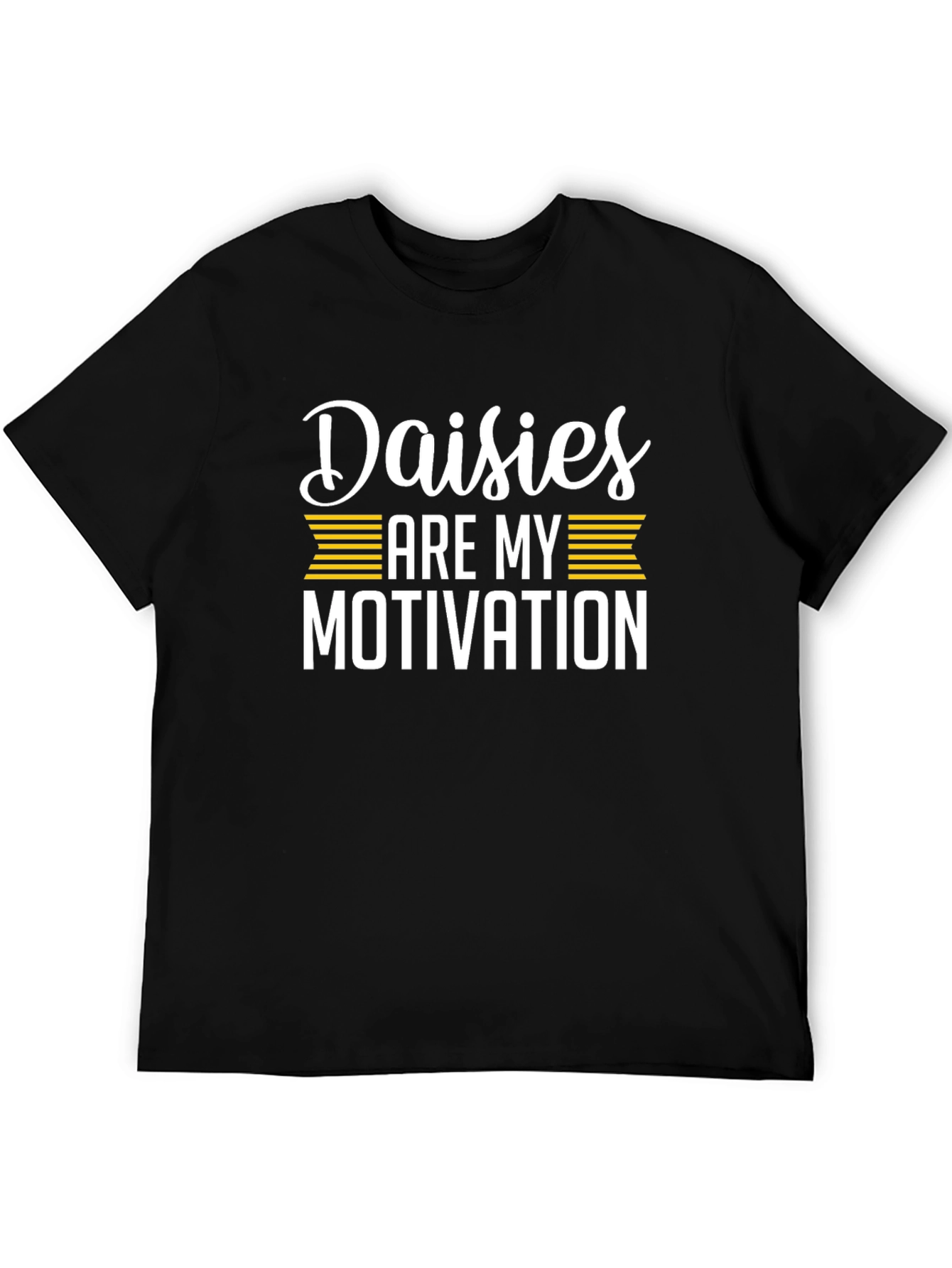Daisies Are My Motivation T-Shirt - Black