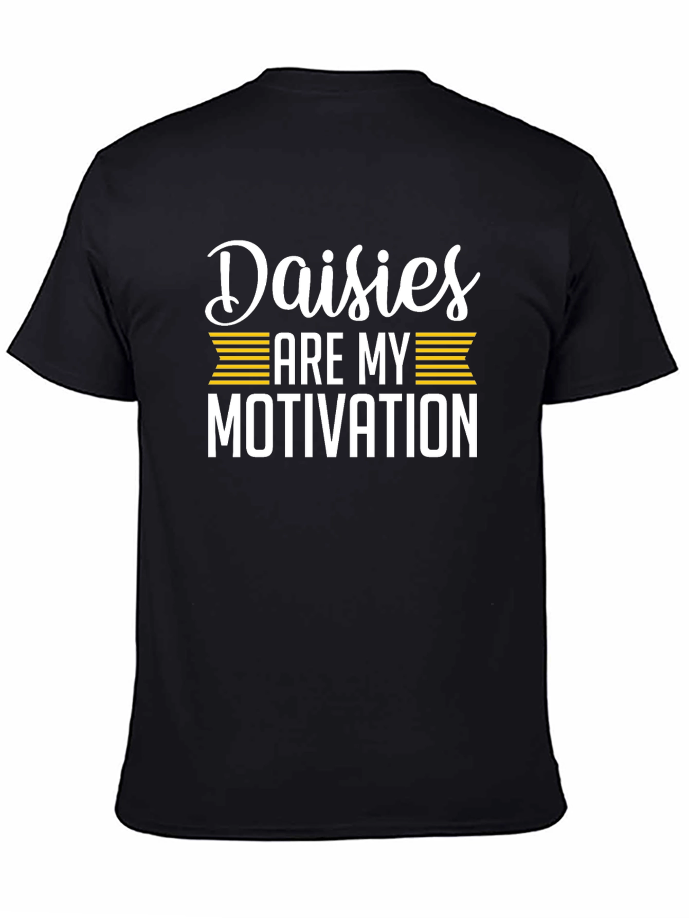 Daisies Are My Motivation T-Shirt - Black