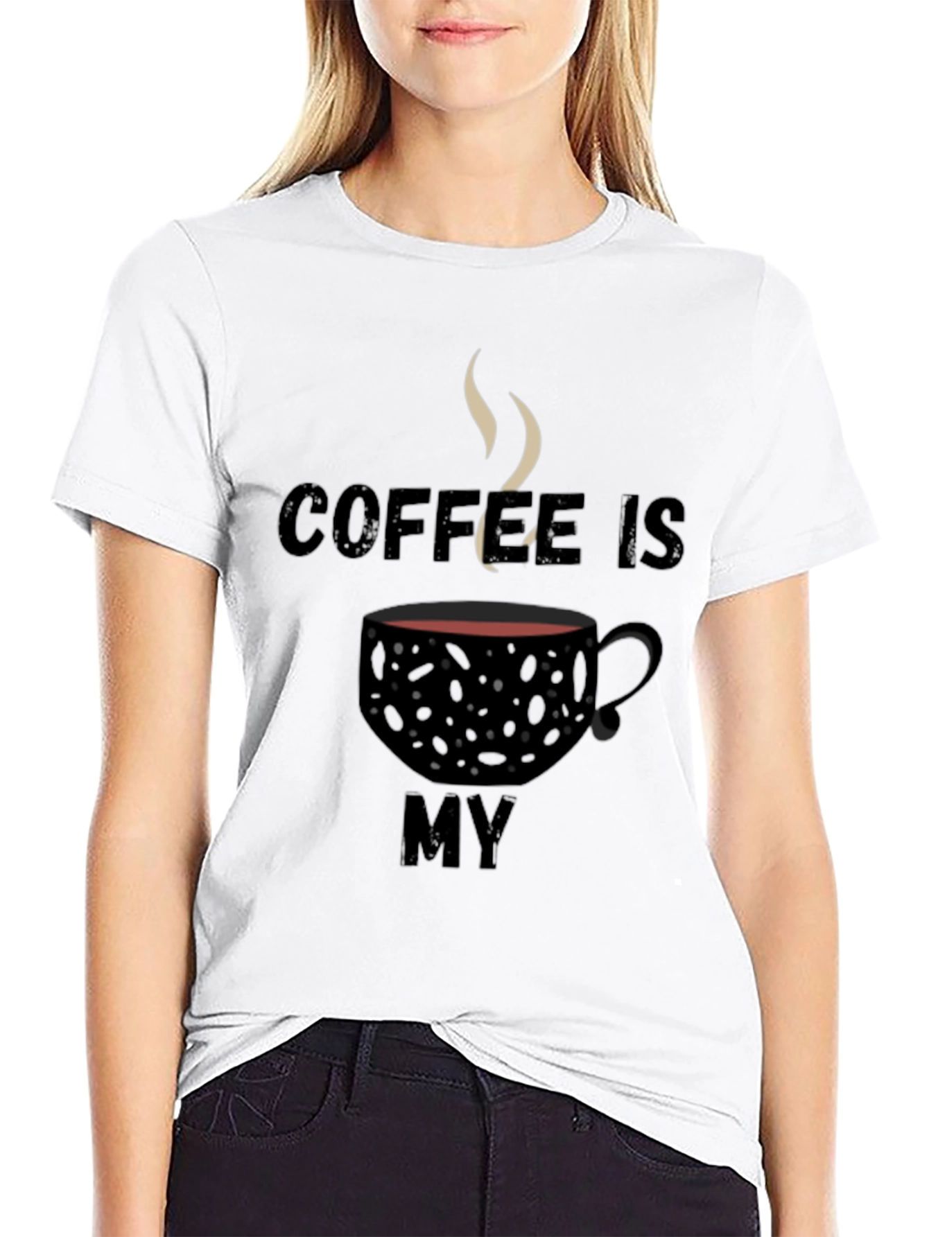 Coffee Is My T-Shirt - Black Graphic Tee