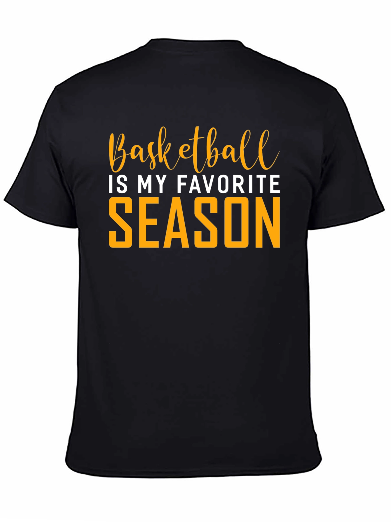 Basketball is My Favorite Season T-Shirt