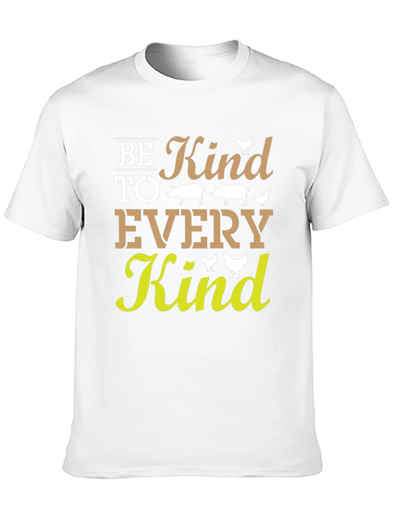 Be Kind to Every Kind T-Shirt