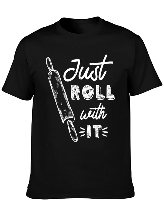 Just Roll with It Graphic Tee