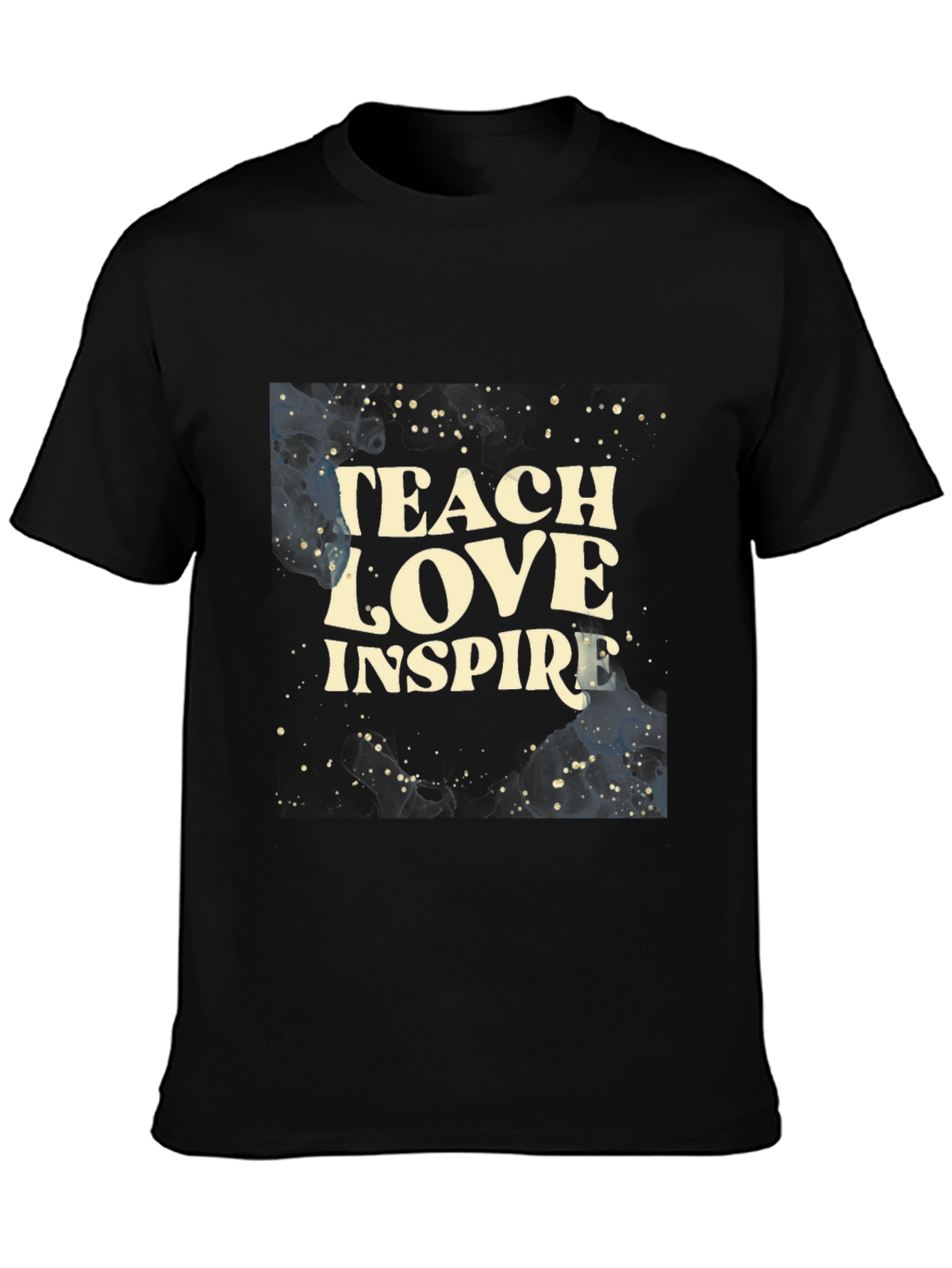 Teach Love Inspire T-Shirt