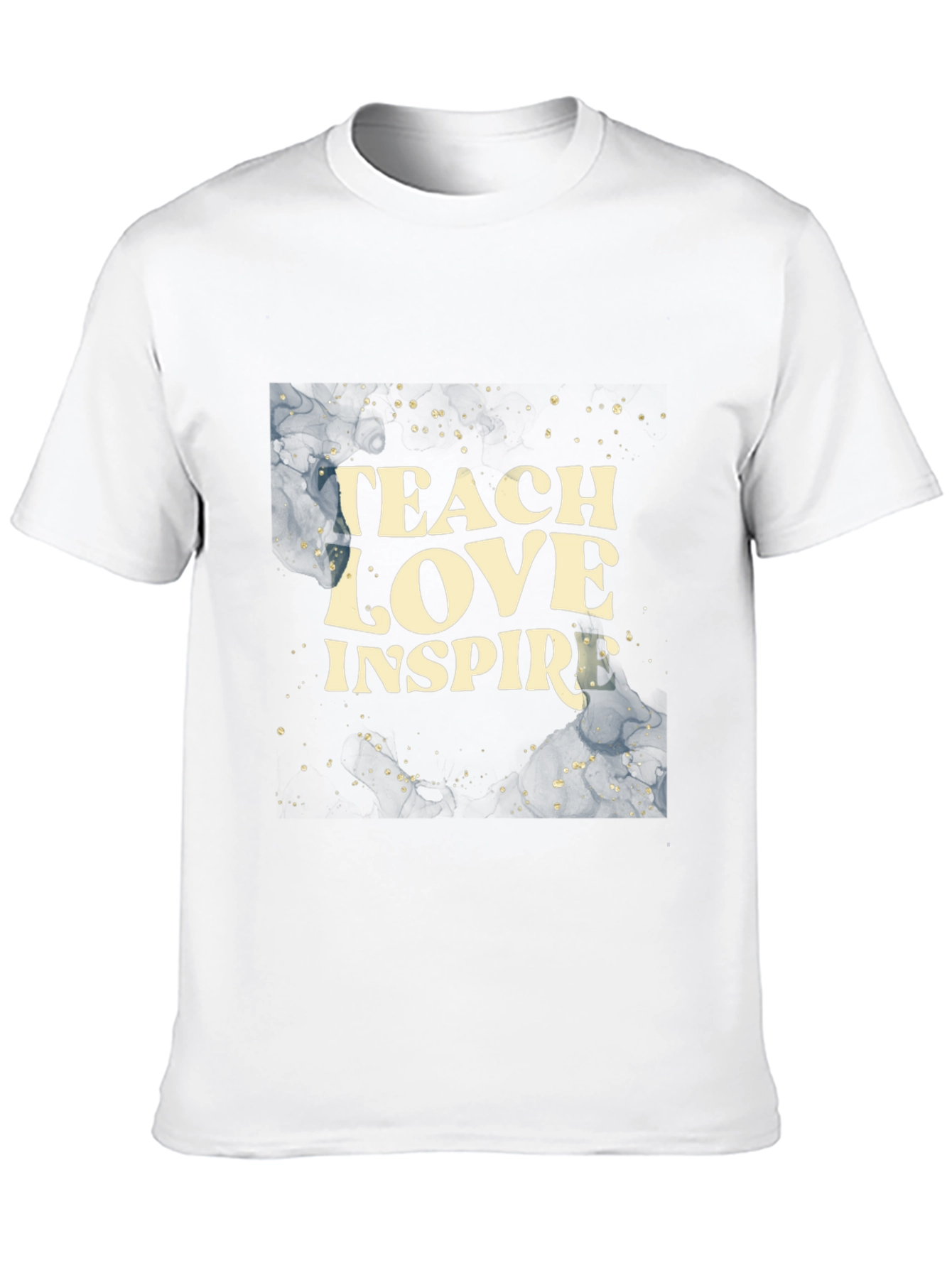 Teach Love Inspire T-Shirt