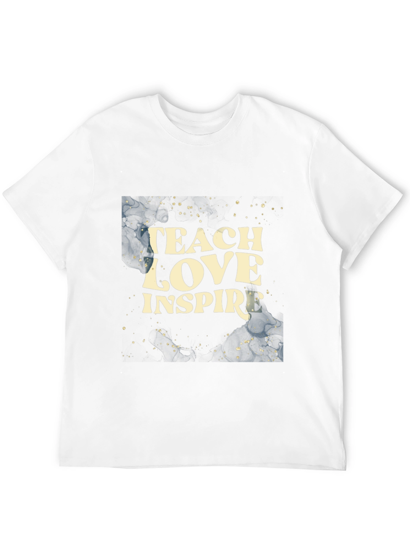 Teach Love Inspire T-Shirt
