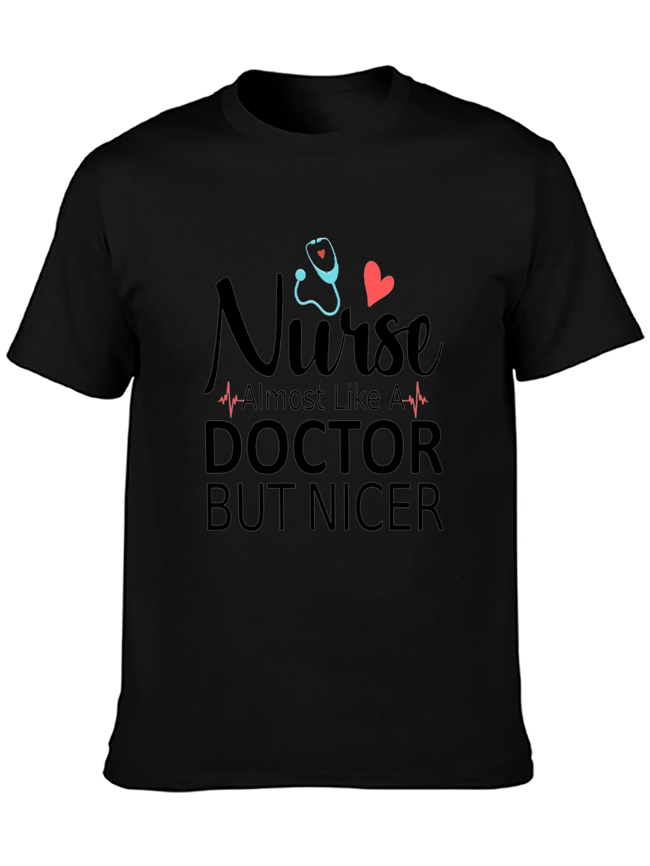 Nurse Doctor Nicer Graphic Tee