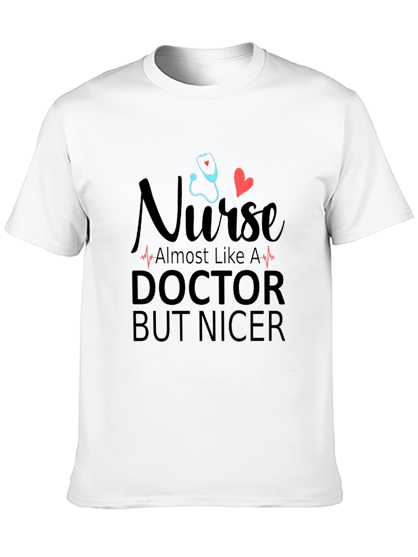 Nurse Doctor Nicer Graphic Tee