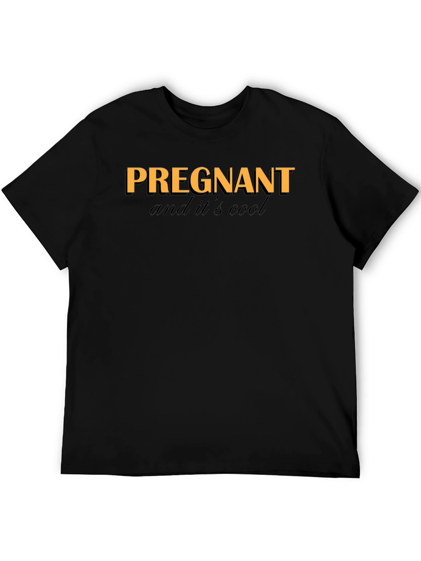 Pregnant and Its Cool T-Shirt
