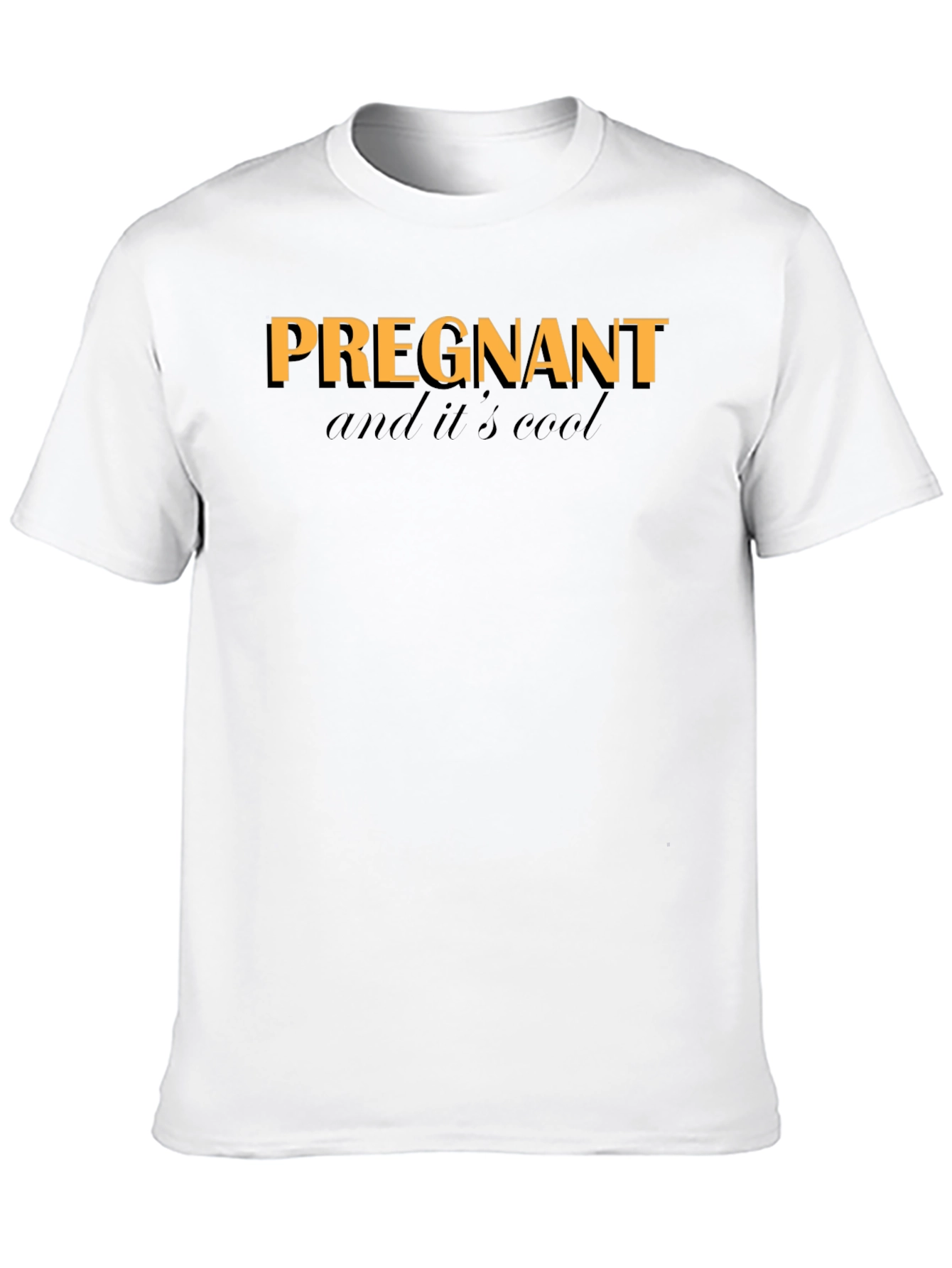 Pregnant and Its Cool T-Shirt